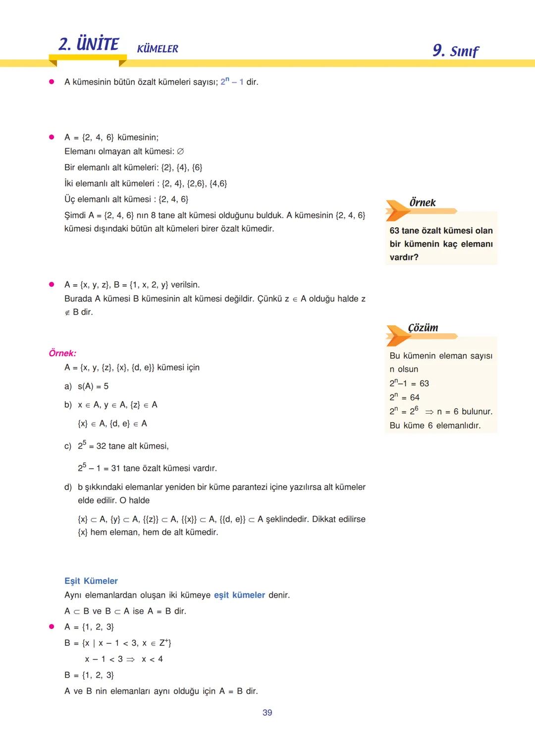 9. Sınıf
Uyarı
n tane basit önermenin doğru-
luk tablosunda 2 tane durum
vardır.
Sıra Sende
Aşağıdakilerden hangisi öner-
medir? Doğrulu