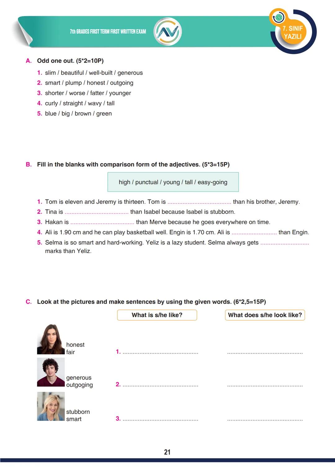 # İNGİLİZCE
7. SINIF
YAZILI
Unit 1: Appearance and Personality
Describing characters / people (Making simple inquiries)
İnsanları ve kar