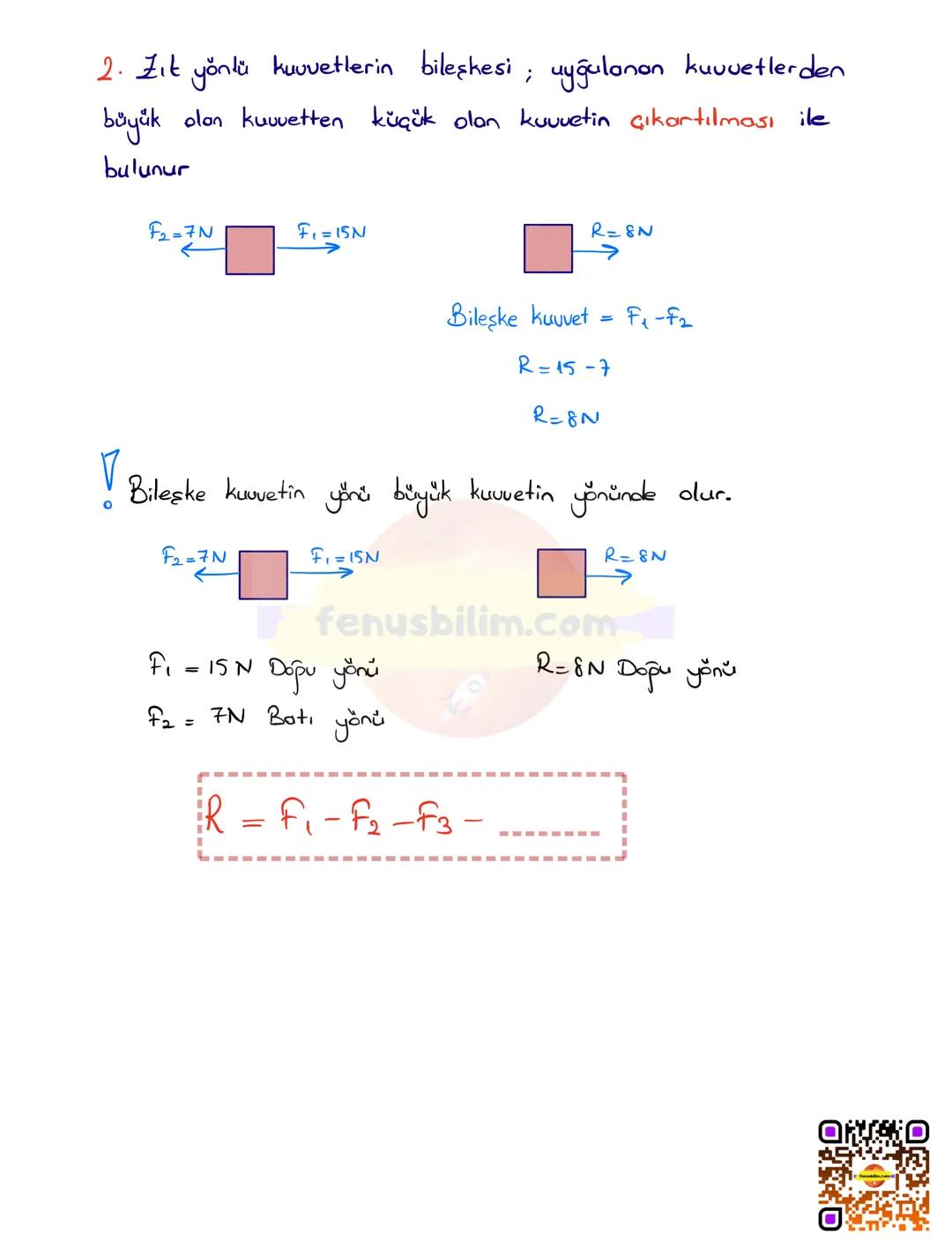KUVVET VE HAREKET
Kazanımlar :
F. 6. 3. 1. Bileşke kuvvet
F. 6. 3. 1. 1. Bir cisme etki eden kuvvetin yönünü doğrultusunu ve büyüklüğünü
çiz