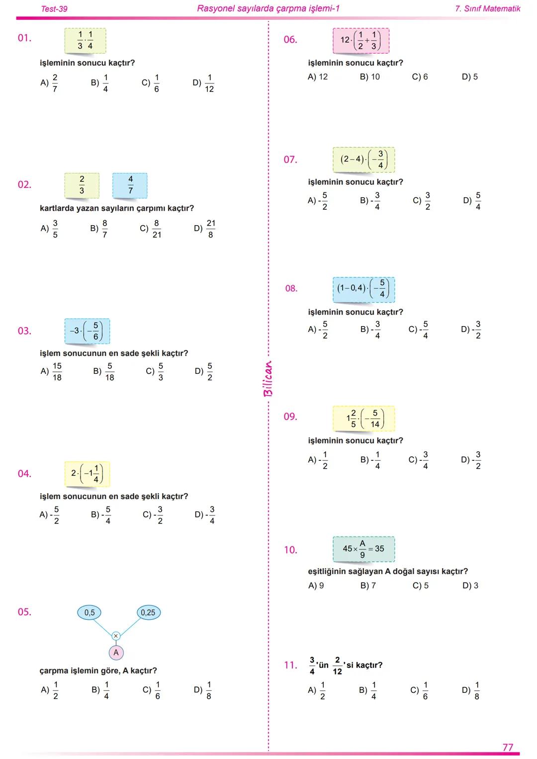 2022
2023
Matematik
7
Rasyonel Sayılar
26
Test
520
Soru
Telat Bilican Bu çalışma kazanımların anlaşılıp anlaşılmadığını sınıf ortamın