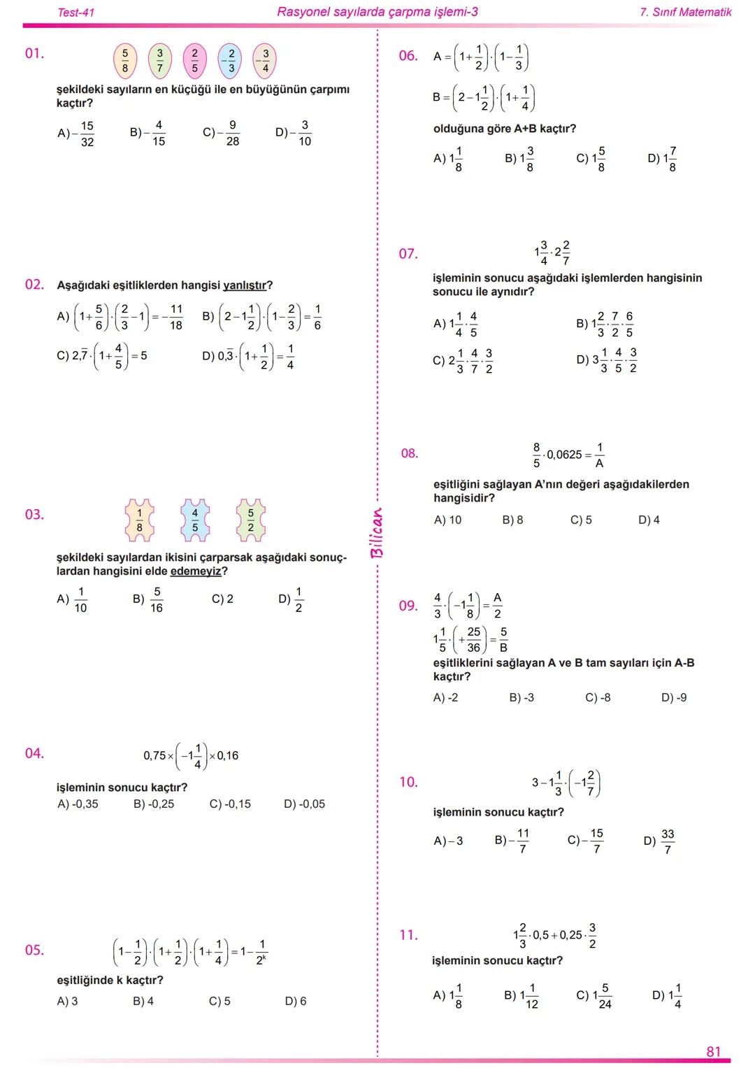 2022
2023
Matematik
7
Rasyonel Sayılar
26
Test
520
Soru
Telat Bilican Bu çalışma kazanımların anlaşılıp anlaşılmadığını sınıf ortamın