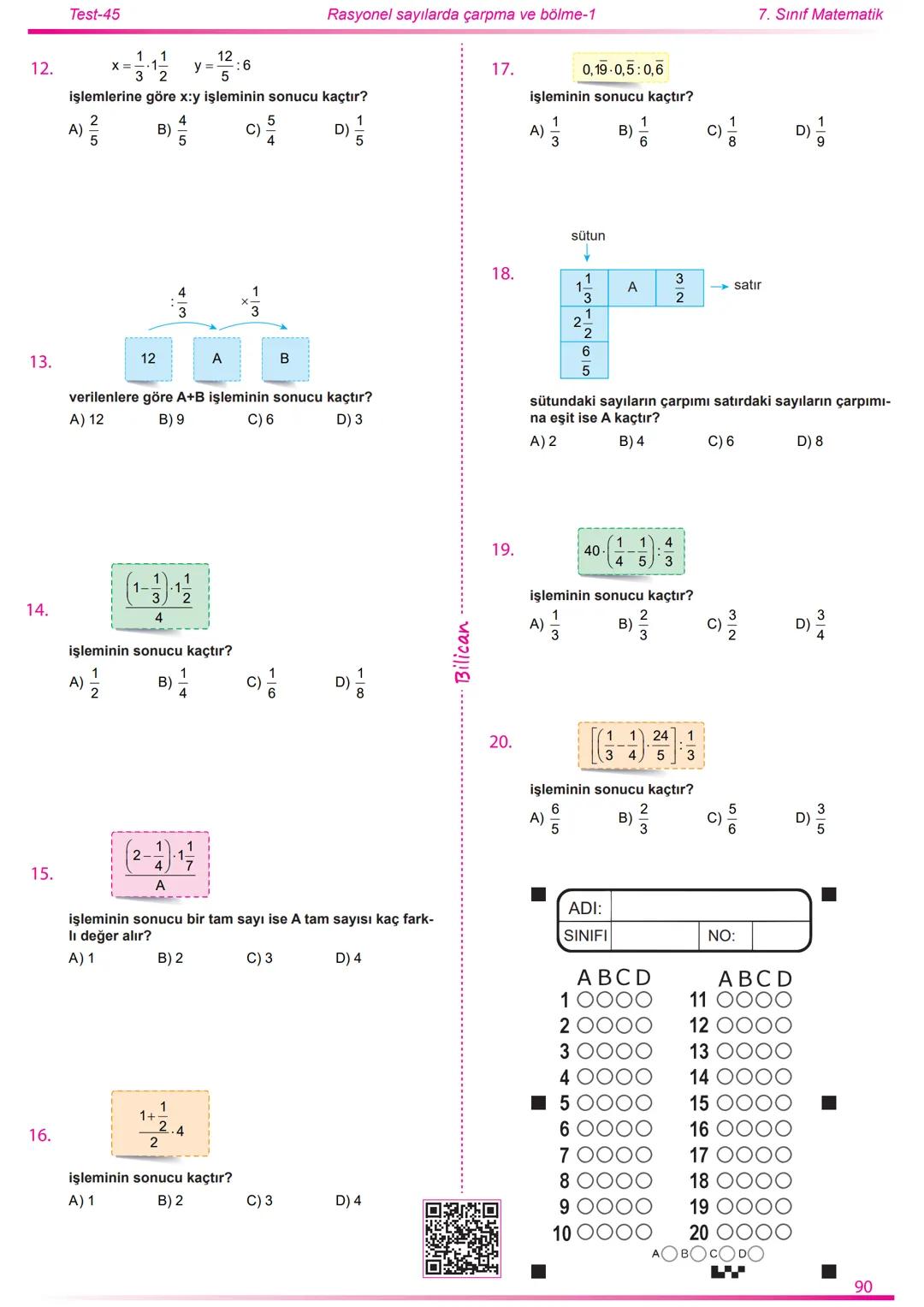 2022
2023
Matematik
7
Rasyonel Sayılar
26
Test
520
Soru
Telat Bilican Bu çalışma kazanımların anlaşılıp anlaşılmadığını sınıf ortamın
