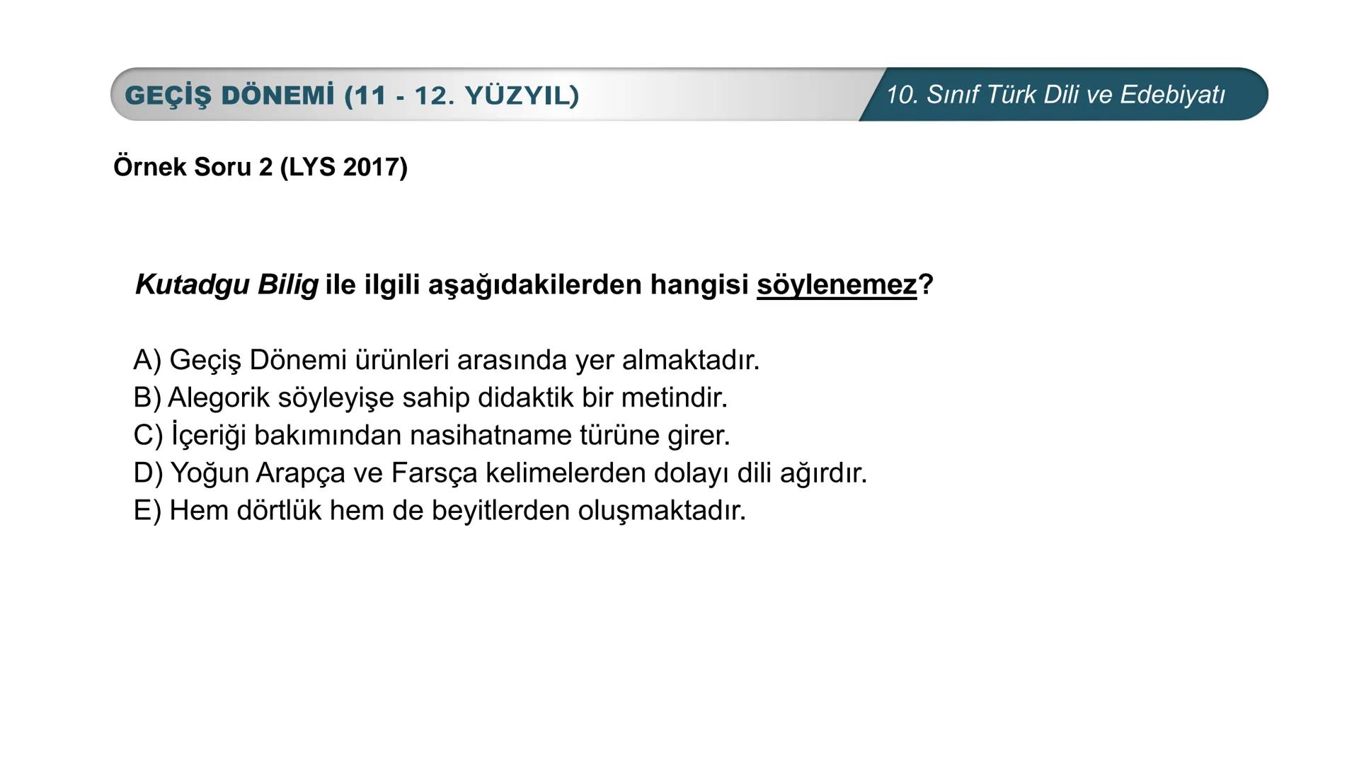 *
*
MHURİYETİ MİLLİ EĞİTİM
DO
BAKANLIG
***
*
Türk Dili ve Edebiyatı
10. SINIF
3. ÜNİTE ŞİİR
GEÇİŞ DÖNEMİ (11-12. YÜZYIL) # GEÇİŞ DÖNEMİ (11