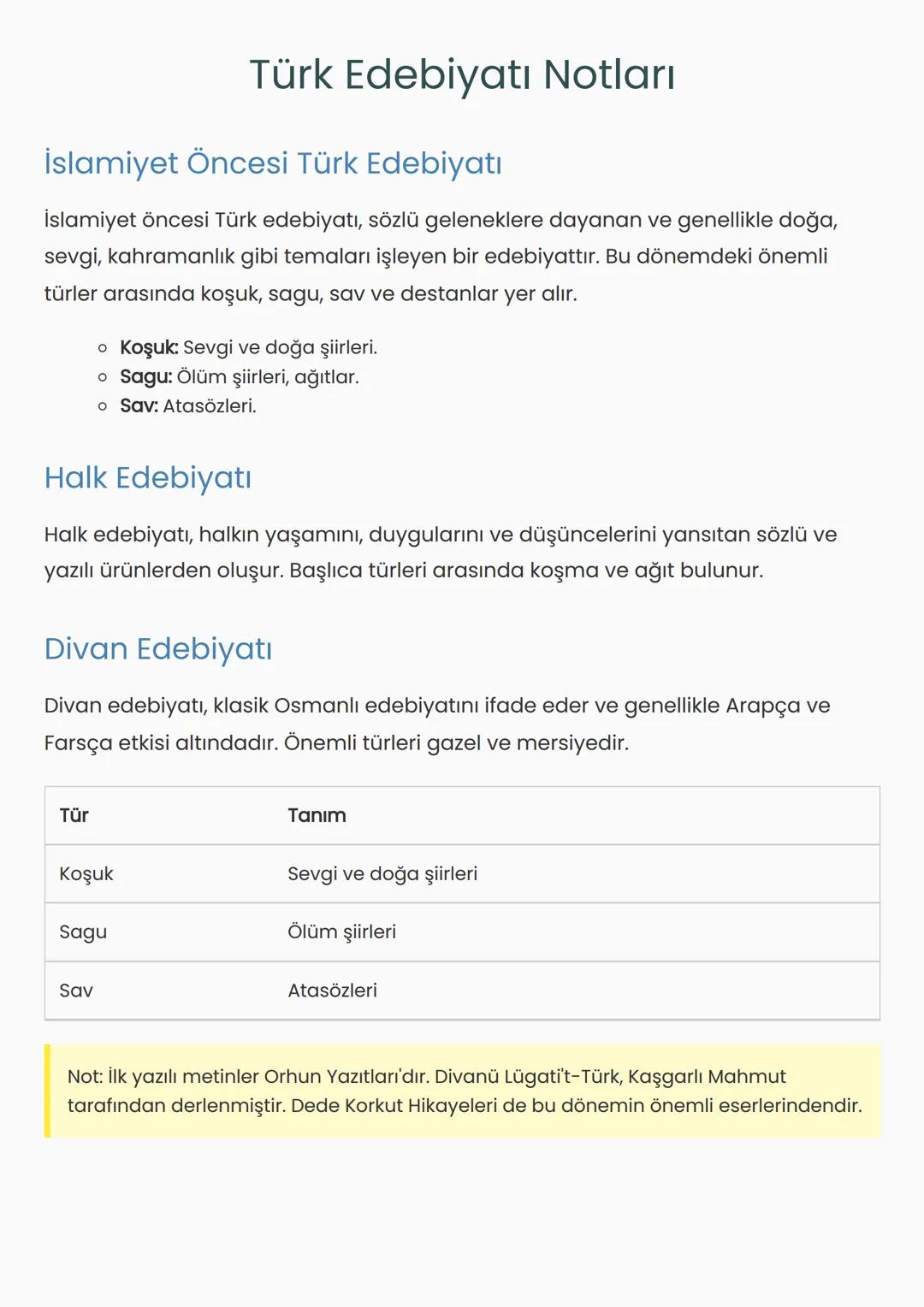 # Türk Edebiyatı Notları
## İslamiyet Öncesi Türk Edebiyatı
İslamiyet öncesi Türk edebiyatı, sözlü geleneklere dayanan ve genellikle doğa,