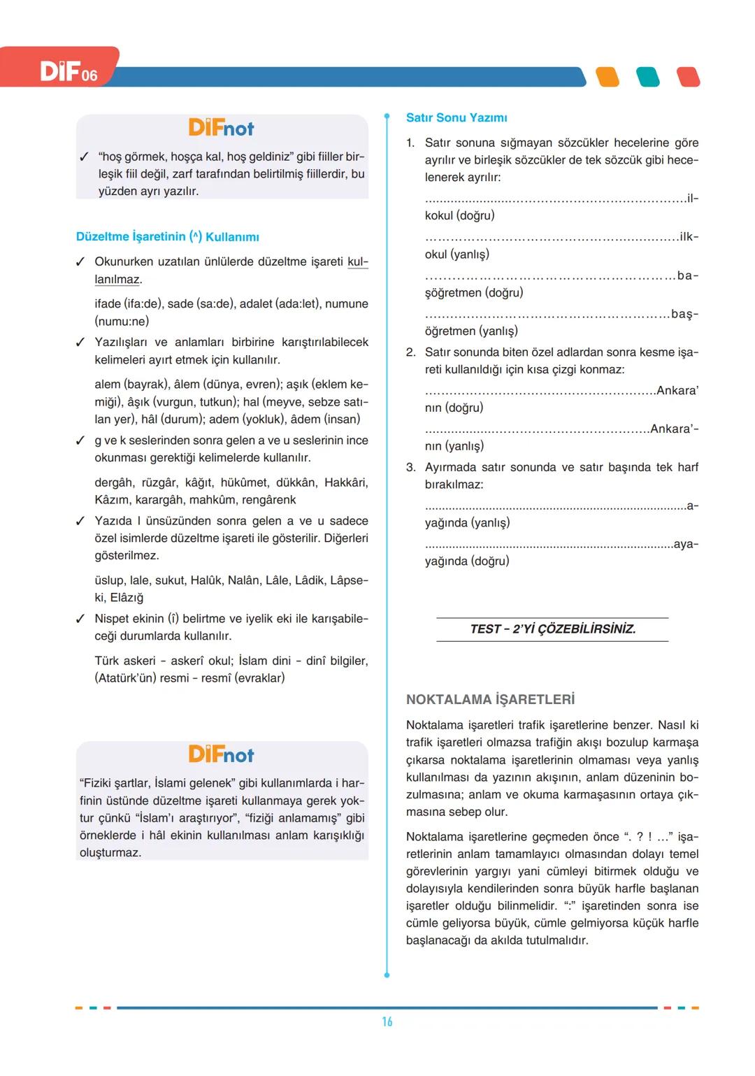 # FÖY
06
DIF
TÜRKÇE
SES BİLGİSİ
SES BİLGİSİ, YAZIM KURALLARI VE NOKTALAMA İŞARETLERİ
Türkçede sesler, ses yolundaki biçimlenişine göre ün