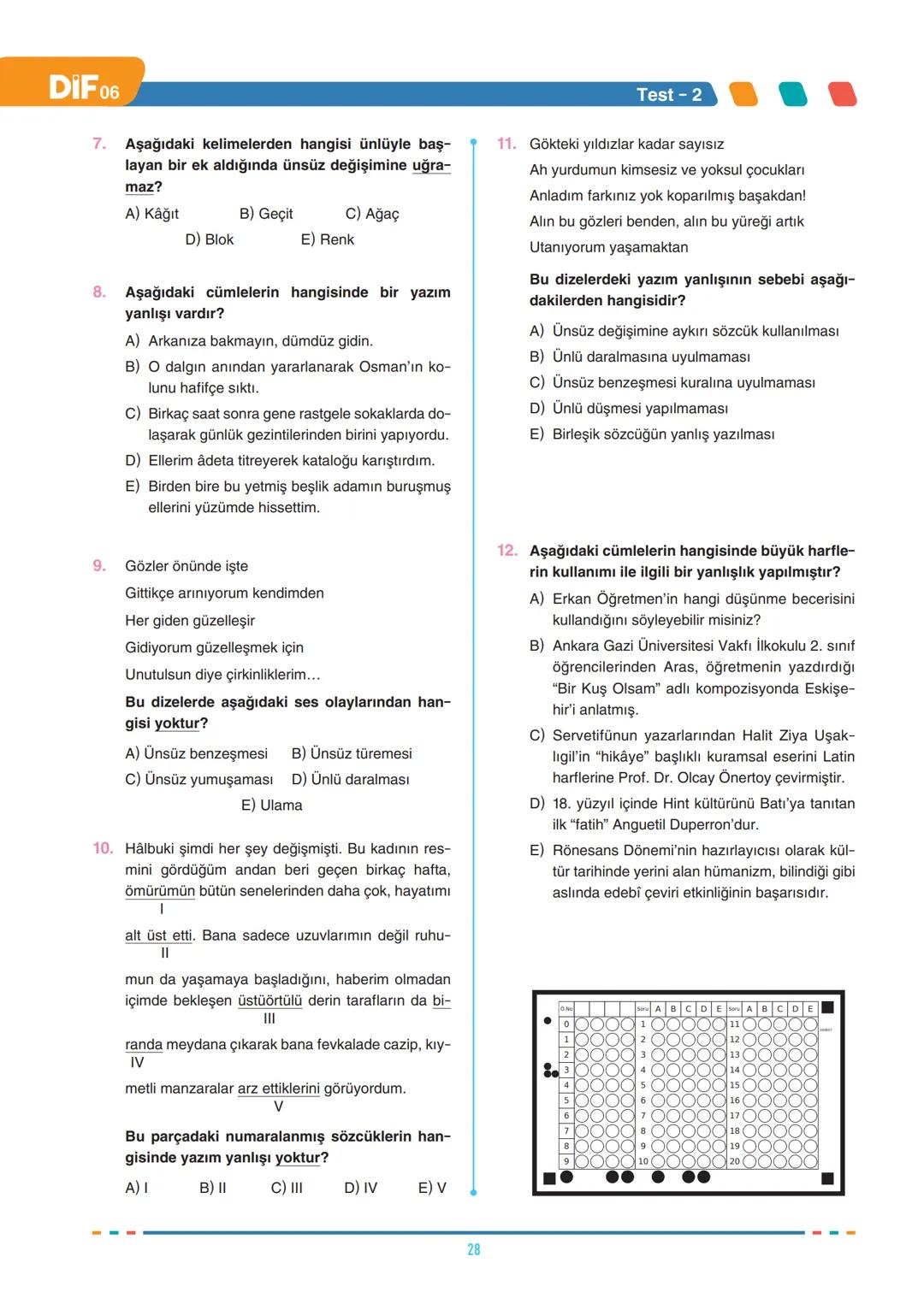 # FÖY
06
DIF
TÜRKÇE
SES BİLGİSİ
SES BİLGİSİ, YAZIM KURALLARI VE NOKTALAMA İŞARETLERİ
Türkçede sesler, ses yolundaki biçimlenişine göre ün