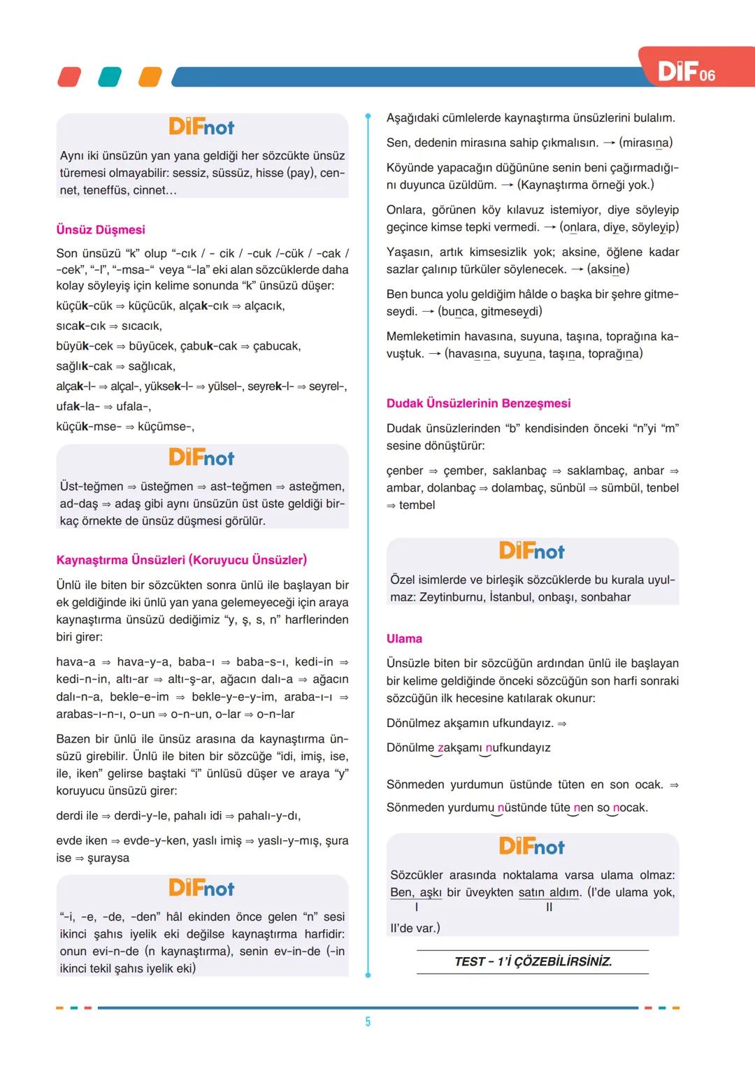 # FÖY
06
DIF
TÜRKÇE
SES BİLGİSİ
SES BİLGİSİ, YAZIM KURALLARI VE NOKTALAMA İŞARETLERİ
Türkçede sesler, ses yolundaki biçimlenişine göre ün
