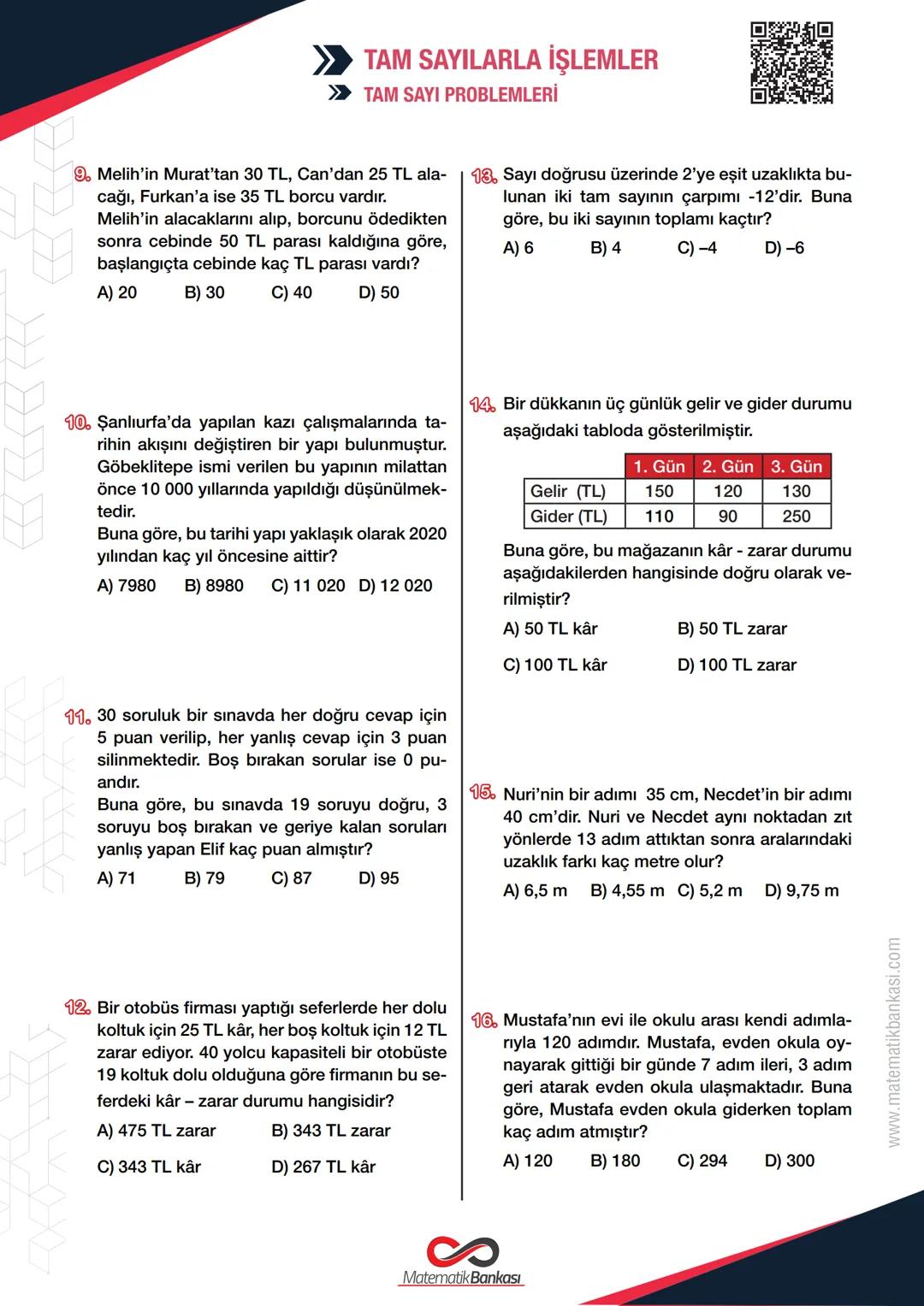>> TAM SAYILARLA İŞLEMLER
>> TAM SAYI PROBLEMLERİ
7. SINIF
TEST - 5
1. Bir depoda bulunan klima depoyu her 15 da-
kikada 3°C soğutmaktadır
