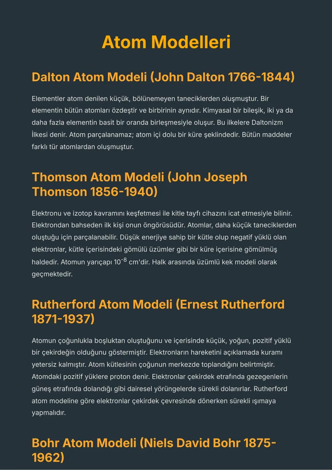 Atom Modelleri
Dalton Atom Modeli (John Dalton 1766-1844)
Elementler atom denilen küçük, bölünemeyen taneciklerden oluşmuştur. Bir
elementin