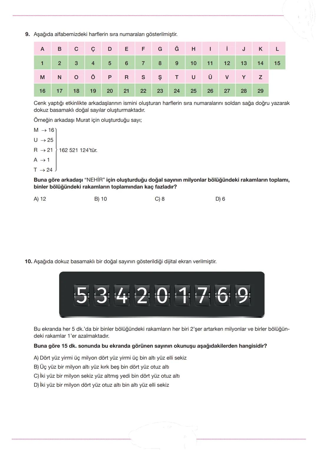 5.SINIF
BASAMAK VE BÖLÜK
DOĞAL SAYILAR
► Basamak: Bir sayıdaki rakamların bulunduğu
yer.
► Bölük: Bir sayının basamaklarını sağdan sola
doğr