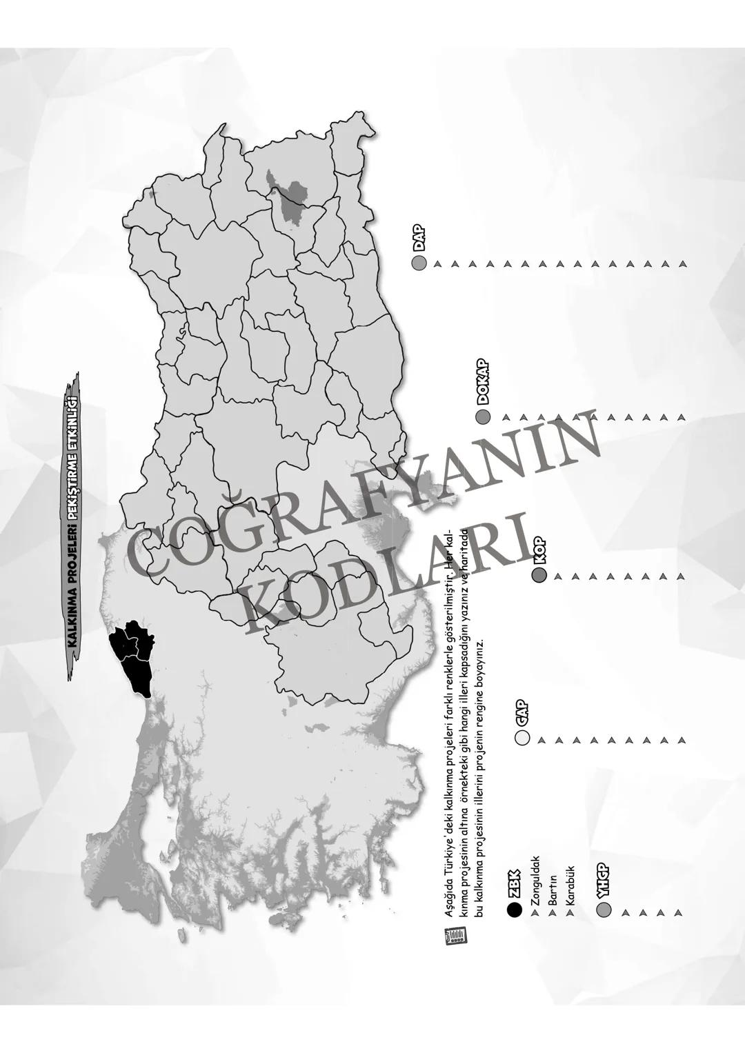 TÜRKİYE'NİN KALKINMA PROJELERI
CK
GÜNEYDOĞU ANADOLU PROJESİ (GAP)
1989 yılında başlamıştır. Türkiye'nin ilk kalkınma projesi-
dir. Proje kap