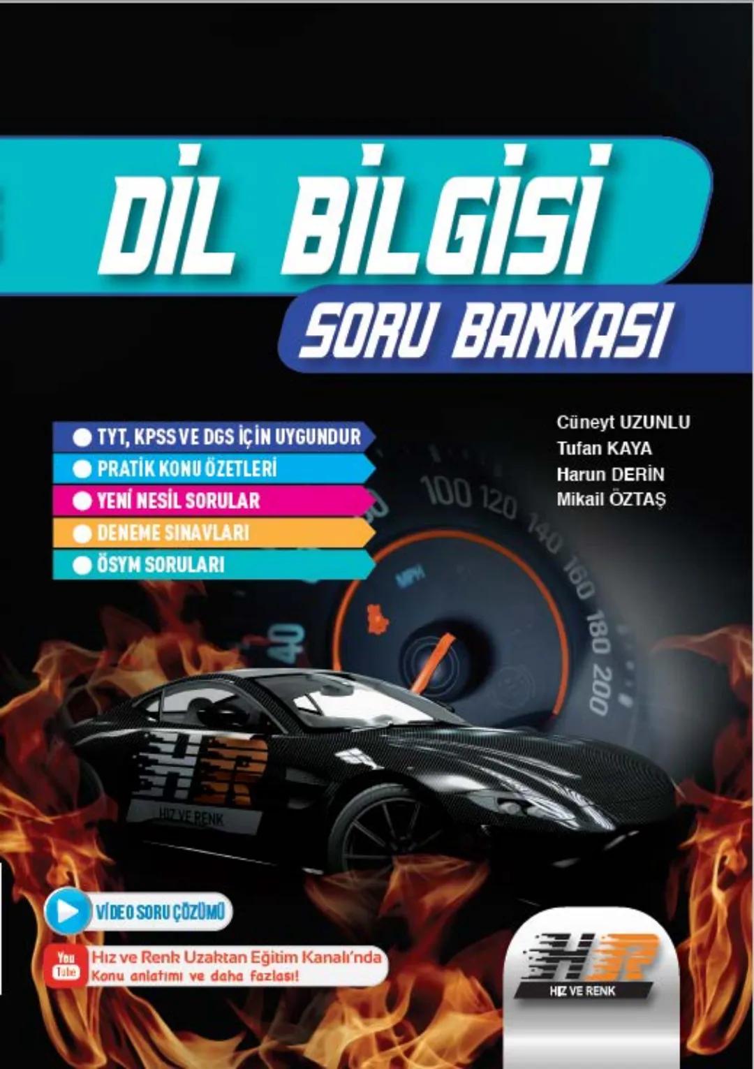 # DİL BİLGİSİ
# SORU BANKASI
* TYT, KPSS VE DGS İÇİN UYGUNDUR
* PRATİK KONU ÖZETLERİ
* YENİ NESİL SORULAR
* DENEME SINAVLARI
* Ö
