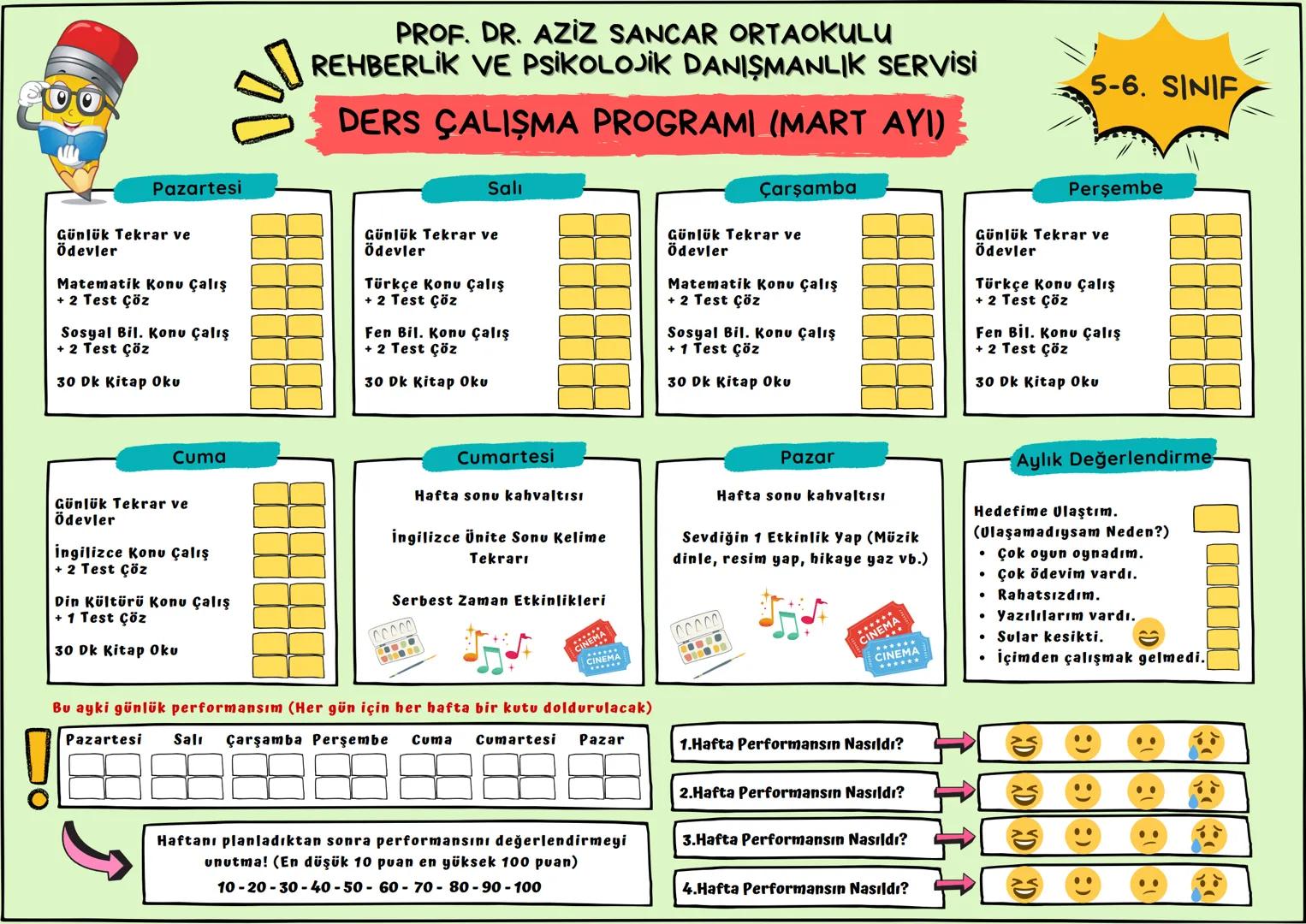 Merhaba
PROF. DR. AZİZ SANCAR ORTAOKULU
REHBERLİK VE PSİKOLOJİK DANIŞMANLIK SERVİSİ
DERS ÇALIŞMA PROGRAMI
(MART AYI)
MERHABA SEVGİLİ ÖĞRENCİ