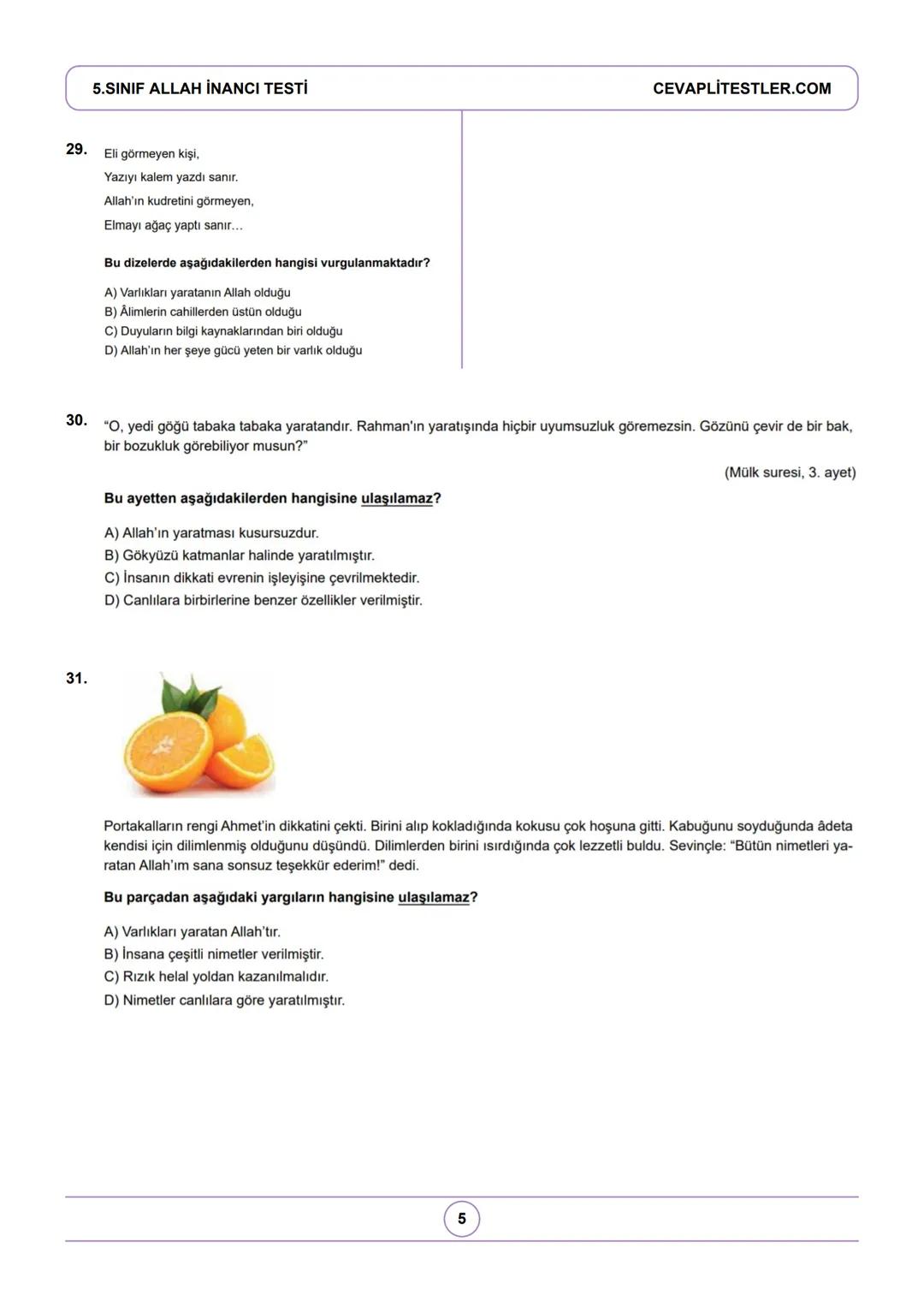 5.SINIF ALLAH İNANCI TESTİ
Kazanım Testleri + MEB Beceri Temelli Sorular
1.
Allah'ın gücünün her şeye yettiğini ifade eden isim
aşağıdakiler