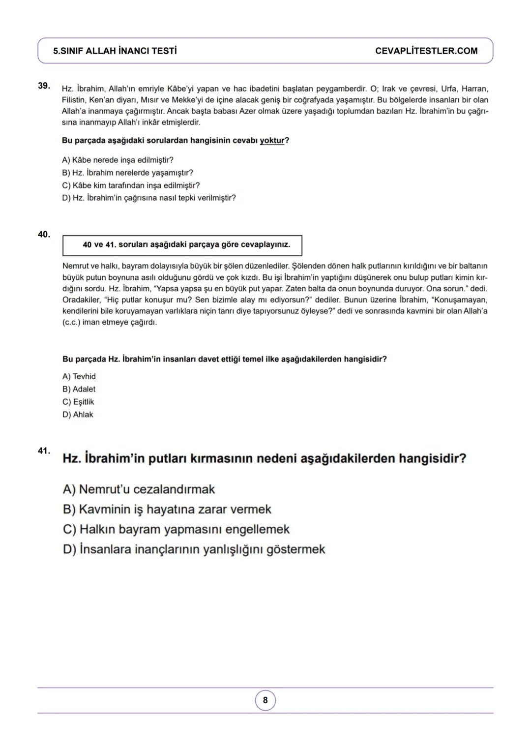 5.SINIF ALLAH İNANCI TESTİ
Kazanım Testleri + MEB Beceri Temelli Sorular
1.
Allah'ın gücünün her şeye yettiğini ifade eden isim
aşağıdakiler