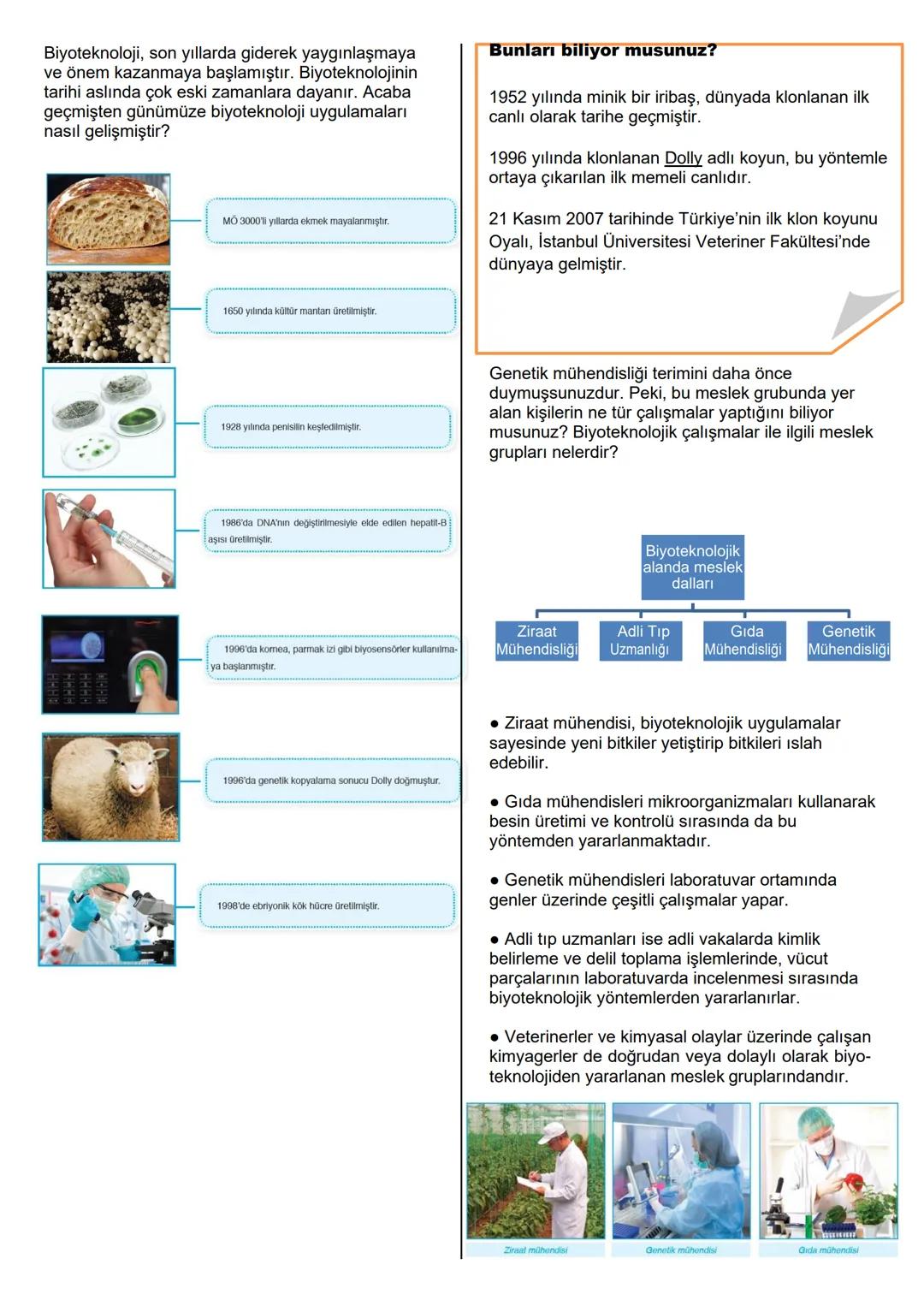 # BİYOTEKNOLOJİ
Biyoteknoloji
Biyoteknoloji
Bir dalında erik, diğer dalında kiraz olan bir ağaç
hayal ediniz. Büyümek için toprağa gereks