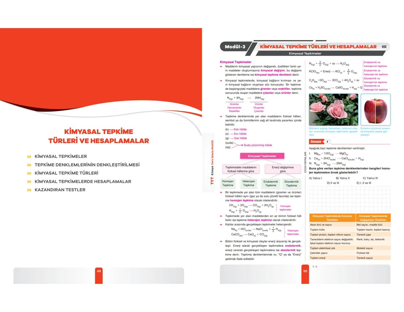 KİMYASAL TEPKİME
TÜRLERİ VE HESAPLAMALAR
>>> KİMYASAL TEPKİMELER
>>> TEPKİME DENKLEMLERİNİN DENKLEŞTİRİLMESİ
>>> KİMYASAL TEPKİME TÜRLERİ
>>