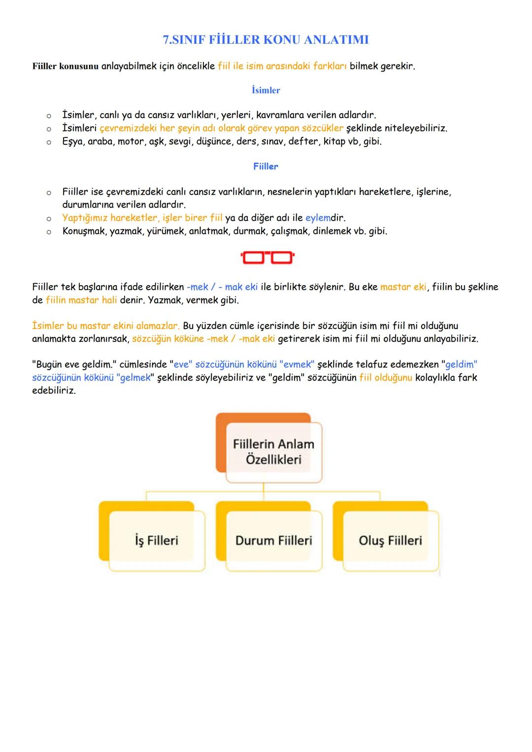# 7.SINIF FİİLLER KONU ANLATIMI
Fiiller konusunu anlayabilmek için öncelikle fiil ile isim arasındaki farkları bilmek gerekir.
İsimler
*