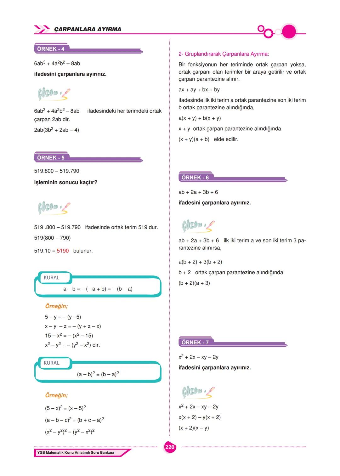 CARPANLARA AYIRMA
ÇARPANLARA AYIRMA
İçerisinde bilinmeyen bulunan ve bilinmeyenlerin
her değeri için daima doğru olan eşitliklere özdeşlik
d