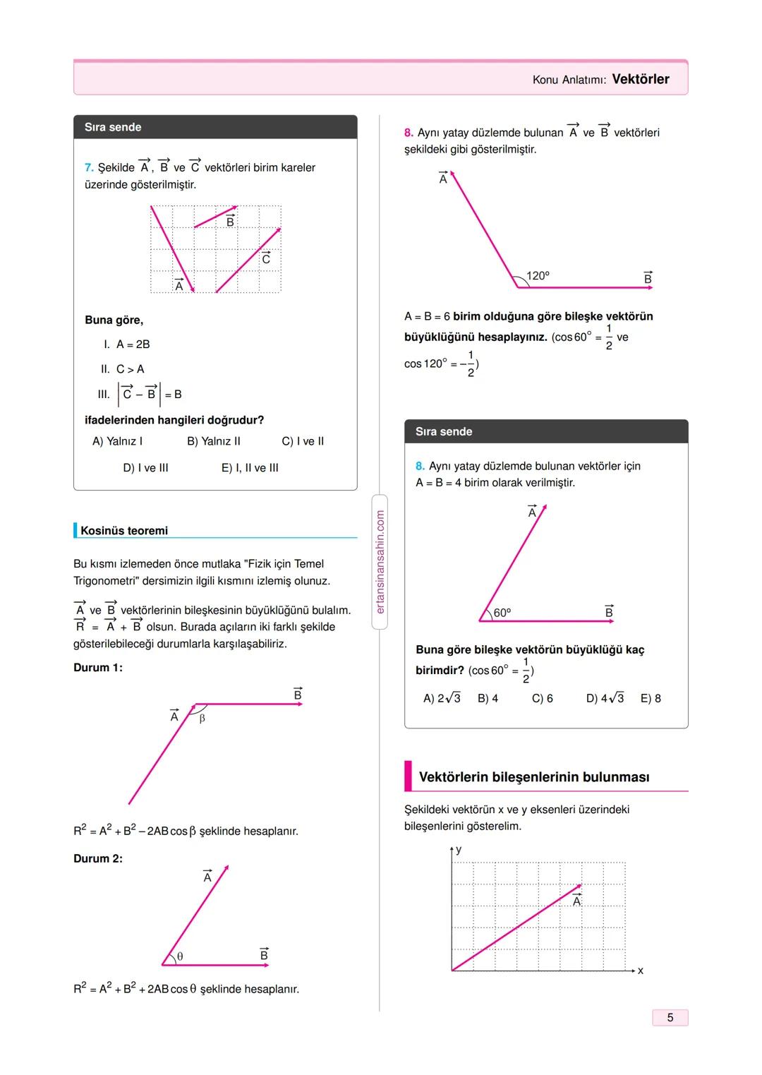 # Vektörler
1
Skaler büyüklükler
Özellikler:
- Sadece büyüklüğü (şiddeti) vardır.
- Negatif olabilir.
- Skaler fiziksel büyüklüklerin bi