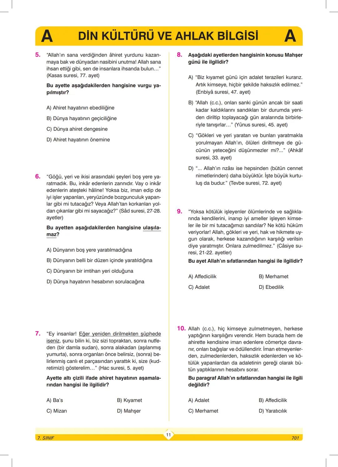 7. SINIF - 7. SINIF - 7. SINIF - 7. SINIF - 7. SINIF
T.C. KİMLİK NUMARASI
ADI
SOYADI
SALON NO.
DENEME
A
SIRA NO.
ADAYIN DİKKATİNE!
SINAV BAŞ