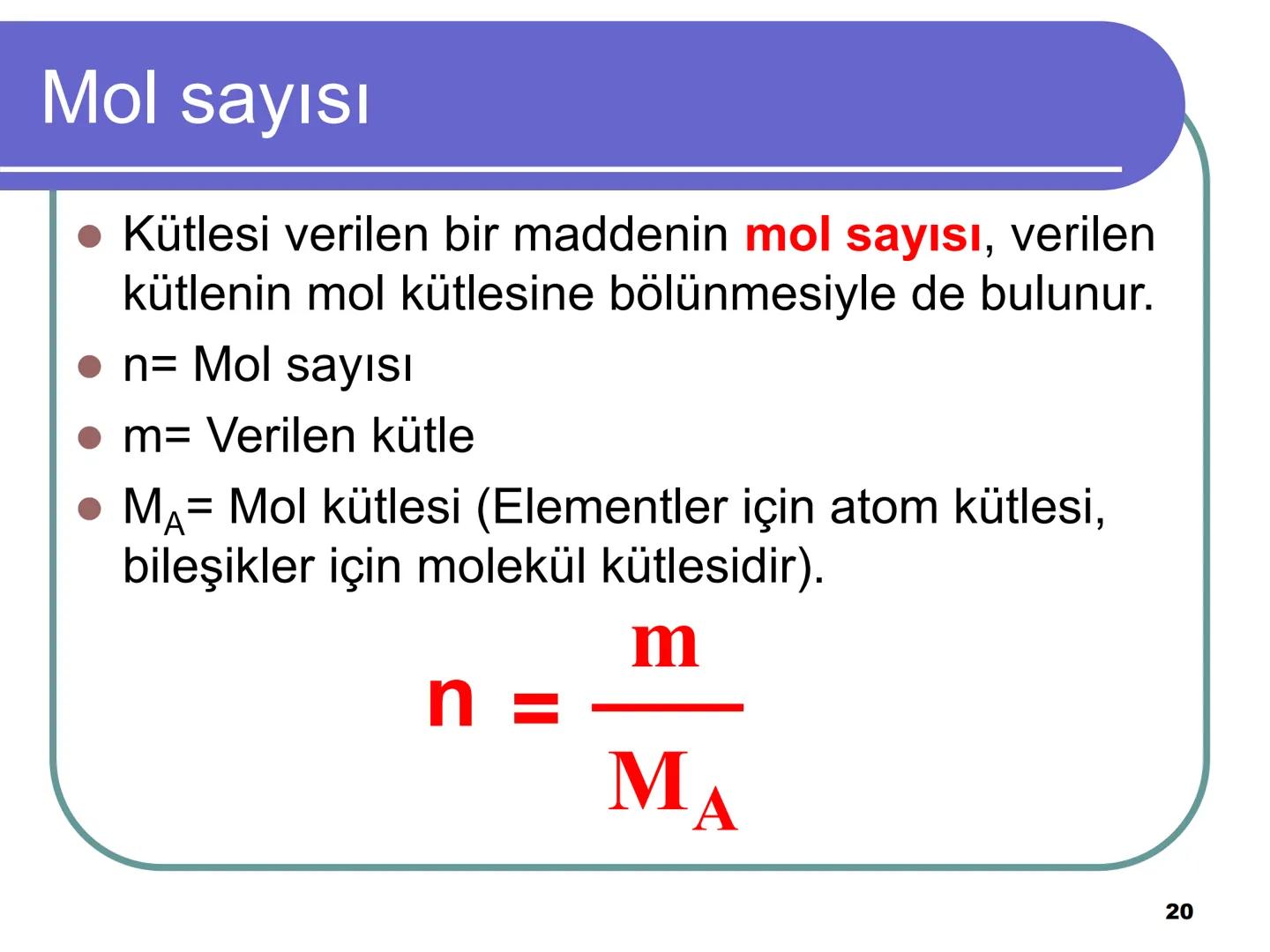 Avagadro Sayısı ve Mol Kavramı
• Gündelik hayatta bazen maddeleri teker
teker ifade etmek yerine toplu halde
belirtmeyi tercih ederiz.
Örneğ