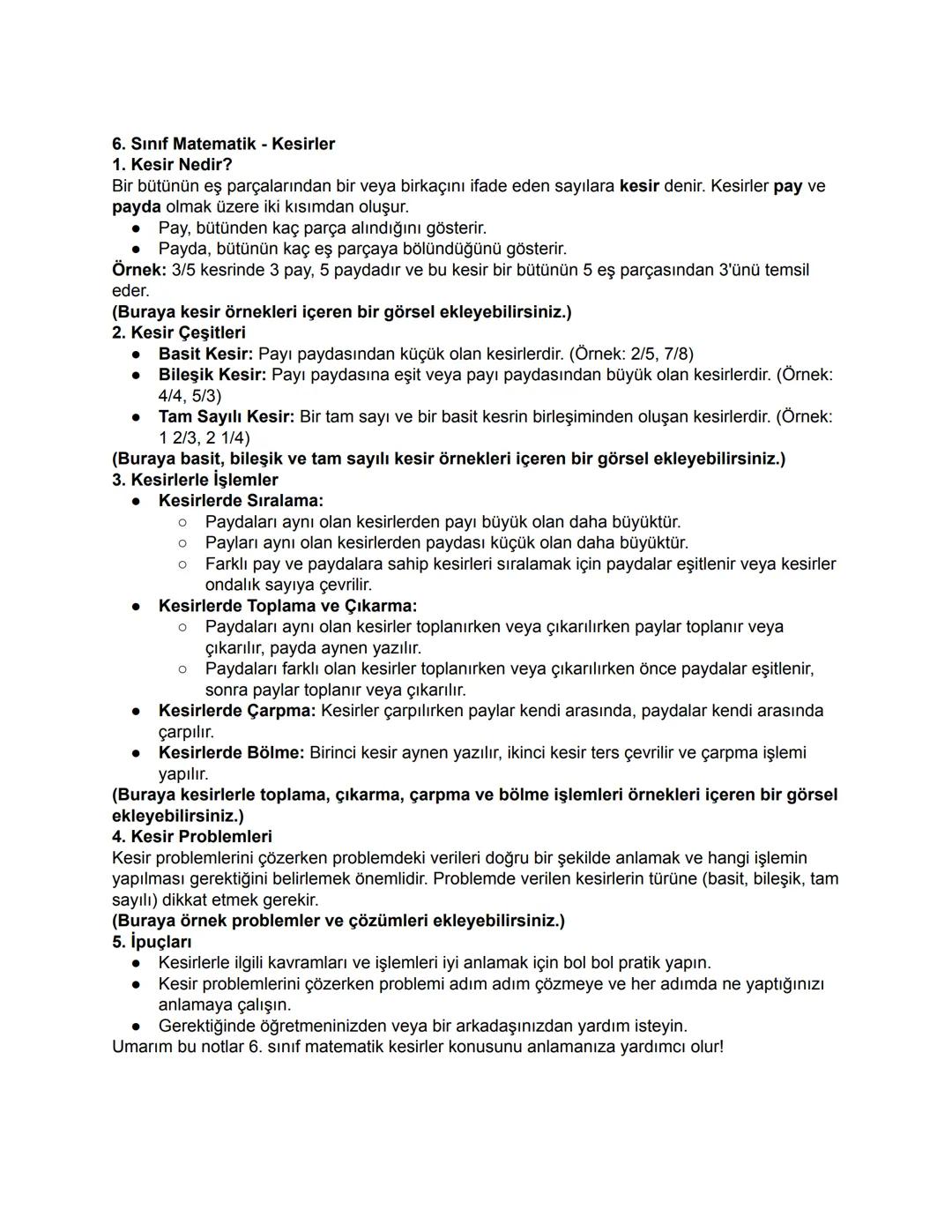 6. Sınıf Matematik Kesirler
1. Kesir Nedir?
Bir bütünün eş parçalarından bir veya birkaçını ifade eden sayılara kesir denir. Kesirler pay