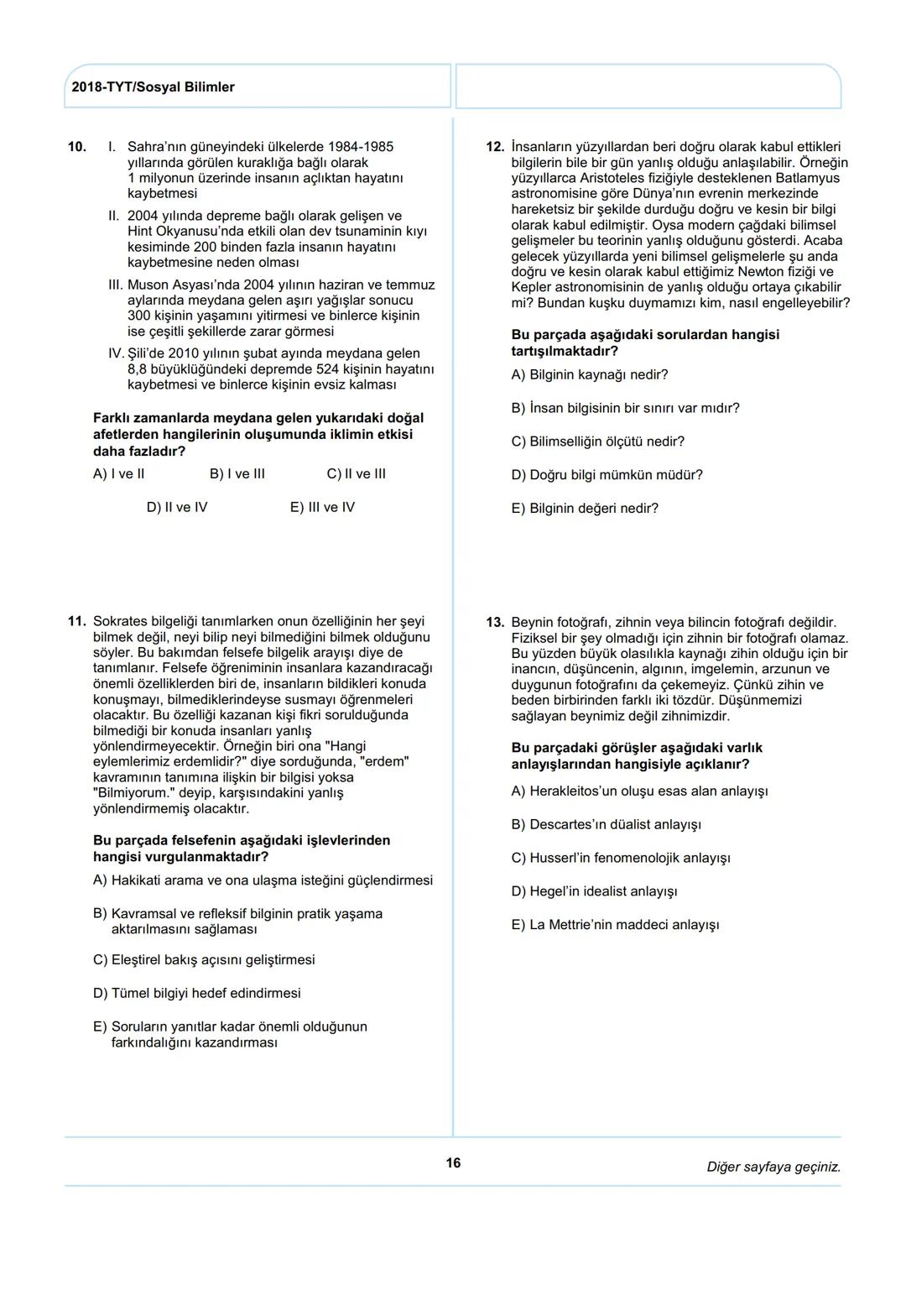 ÖSYM
T.C. Ölçme, Seçme ve Yerleştirme Merkezi
YÜKSEKÖĞRETİM KURUMLARI SINAVI
TEMEL YETERLİLİK TESTİ (TYT)
30 HAZİRAN 2018 CUMARTESİ
Bu testl