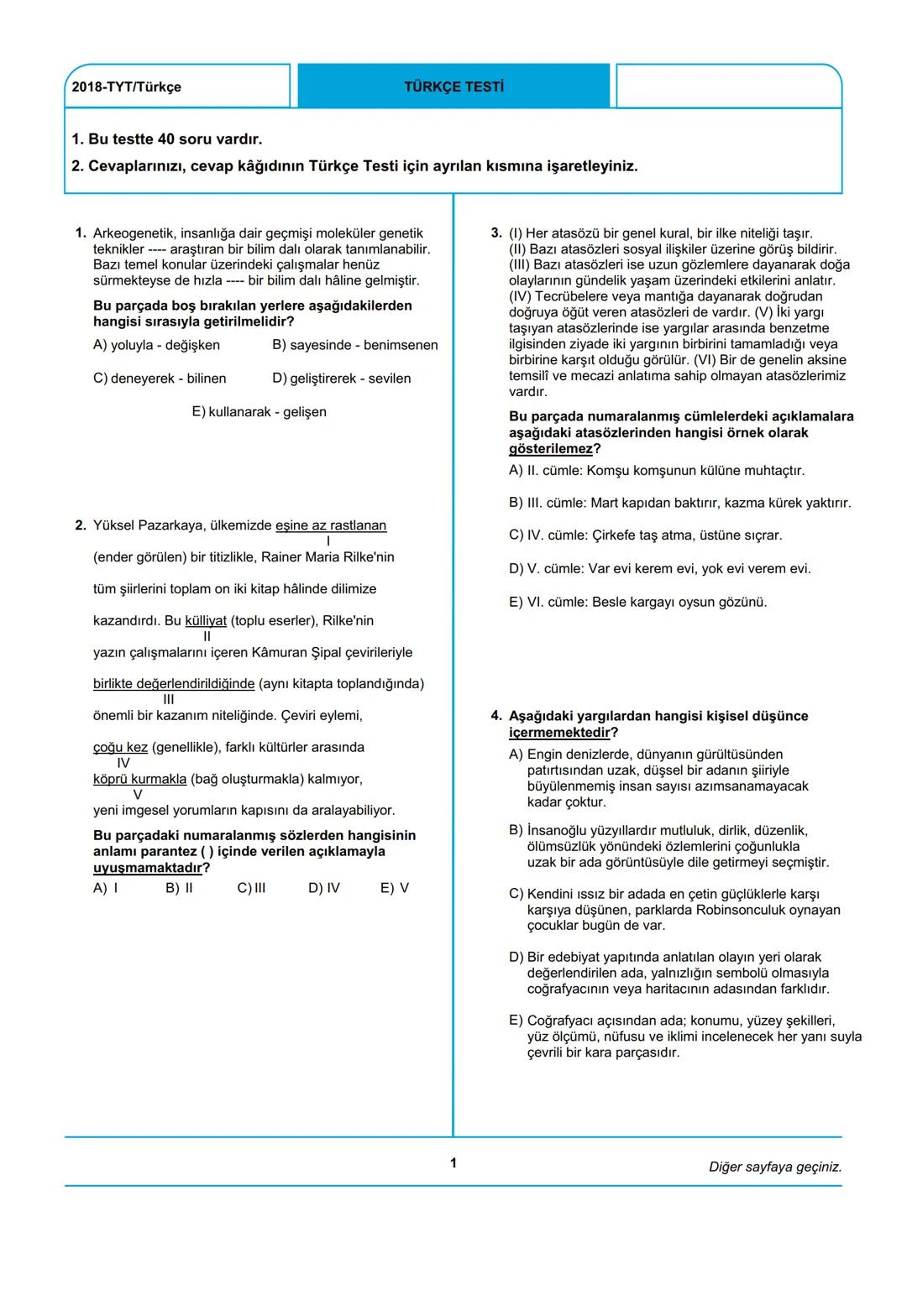 ÖSYM
T.C. Ölçme, Seçme ve Yerleştirme Merkezi
YÜKSEKÖĞRETİM KURUMLARI SINAVI
TEMEL YETERLİLİK TESTİ (TYT)
30 HAZİRAN 2018 CUMARTESİ
Bu testl