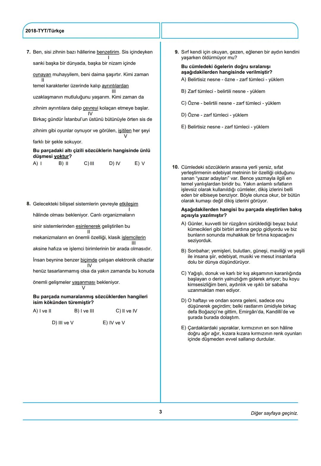 ÖSYM
T.C. Ölçme, Seçme ve Yerleştirme Merkezi
YÜKSEKÖĞRETİM KURUMLARI SINAVI
TEMEL YETERLİLİK TESTİ (TYT)
30 HAZİRAN 2018 CUMARTESİ
Bu testl