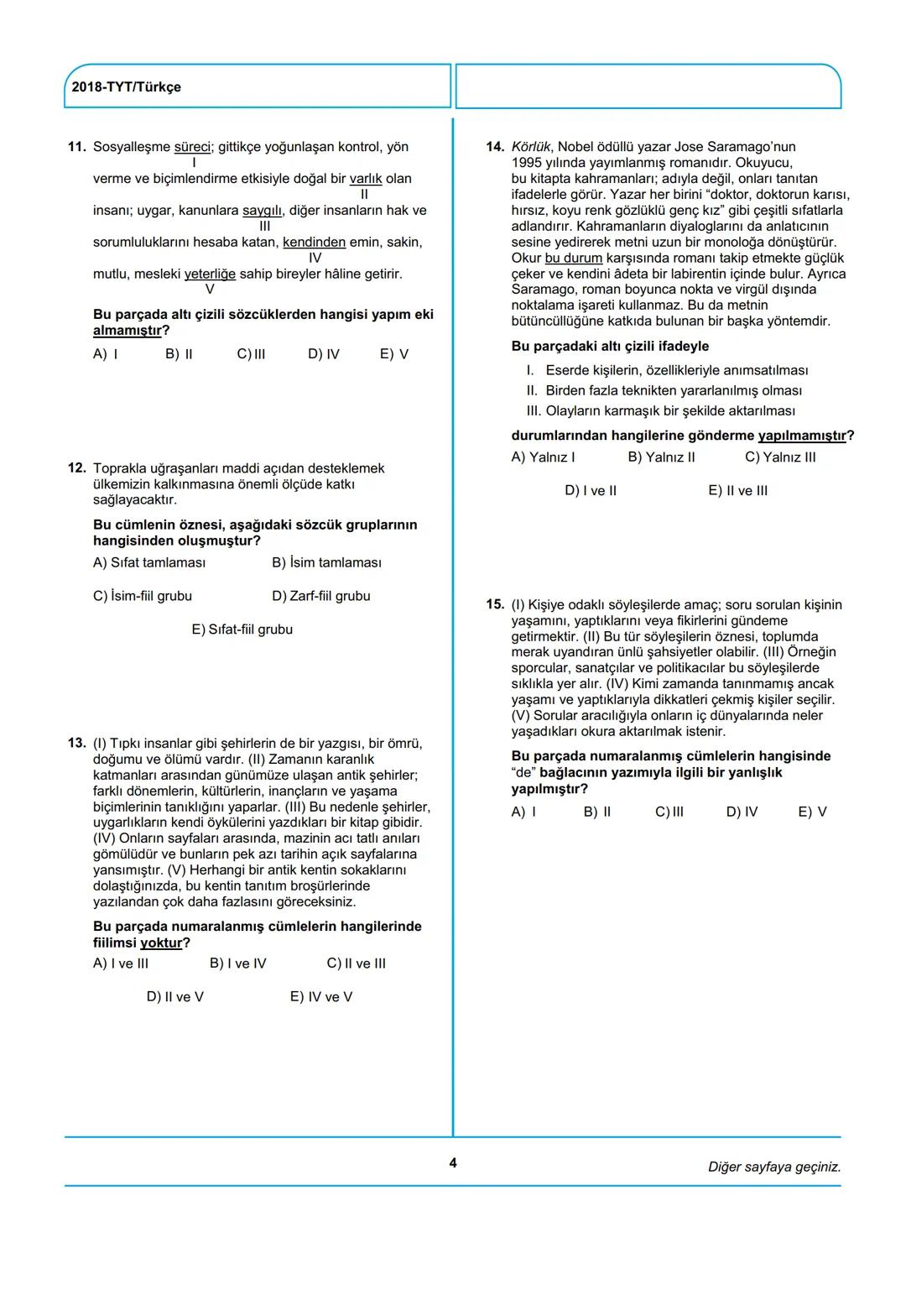 ÖSYM
T.C. Ölçme, Seçme ve Yerleştirme Merkezi
YÜKSEKÖĞRETİM KURUMLARI SINAVI
TEMEL YETERLİLİK TESTİ (TYT)
30 HAZİRAN 2018 CUMARTESİ
Bu testl