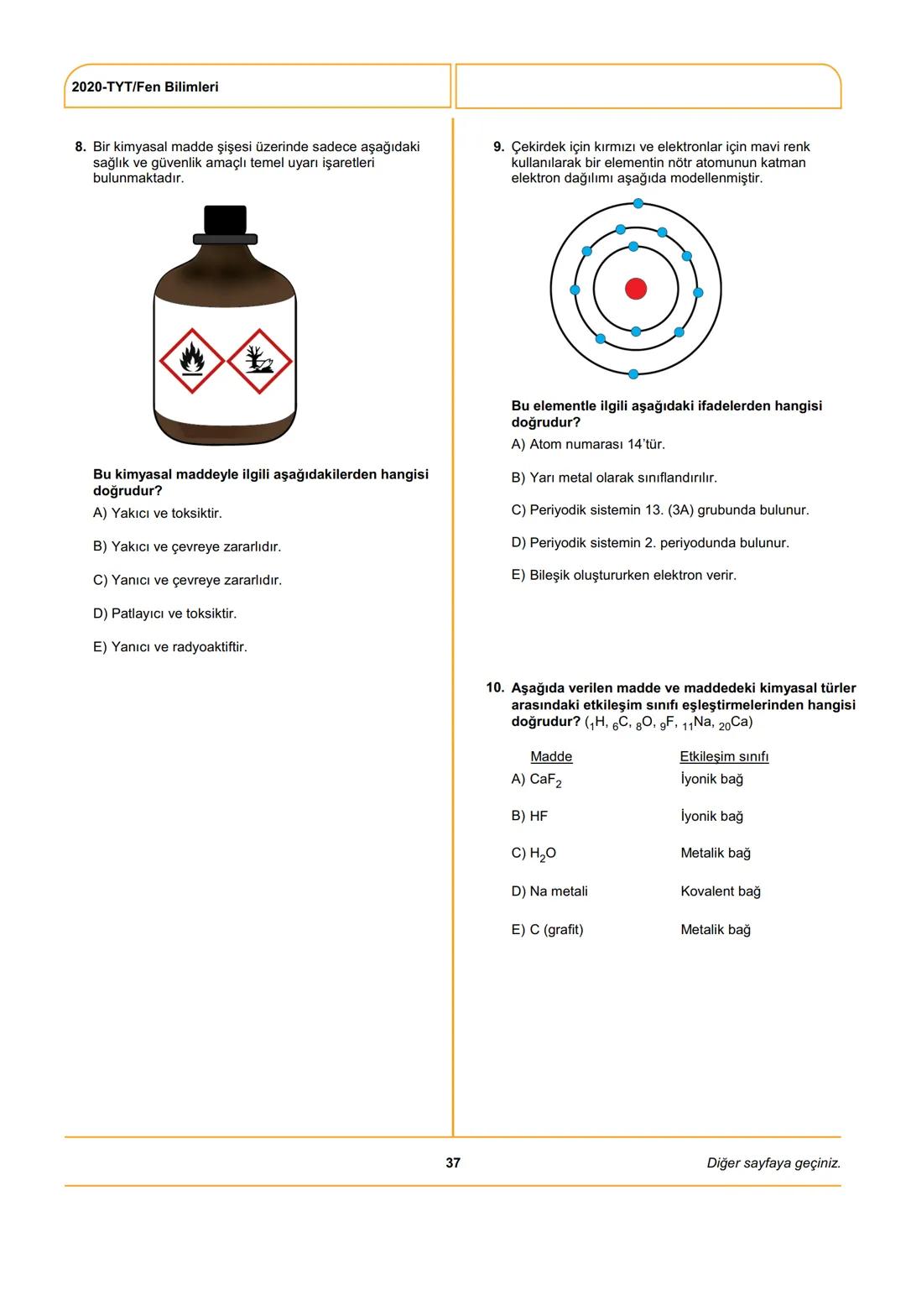 ÖSYM
T.C. Ölçme, Seçme ve Yerleştirme Merkezi
YÜKSEKÖĞRETİM KURUMLARI SINAVI
TEMEL YETERLİLİK TESTİ (TYT)
27 HAZİRAN 2020 CUMARTESİ
Bu t