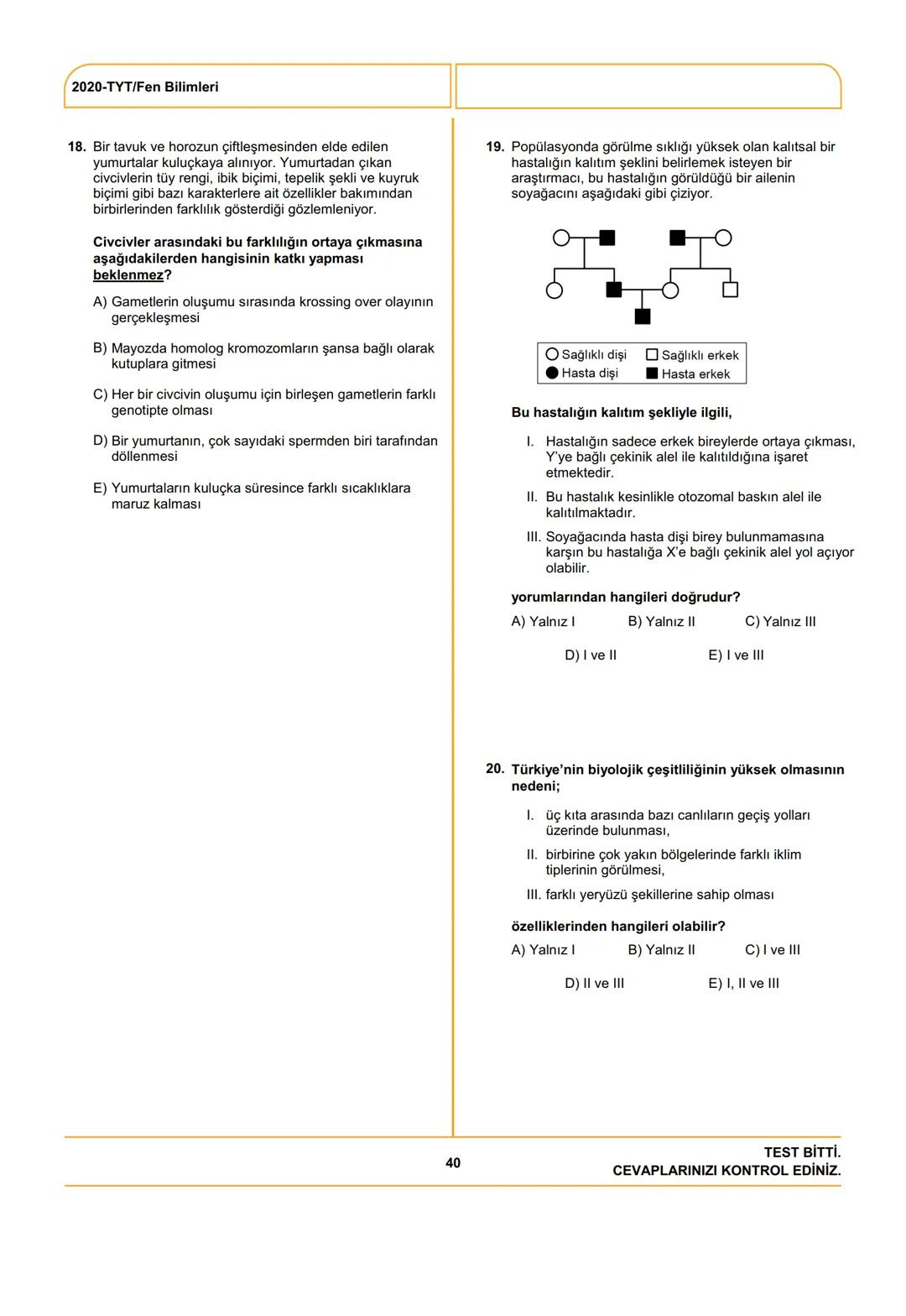 ÖSYM
T.C. Ölçme, Seçme ve Yerleştirme Merkezi
YÜKSEKÖĞRETİM KURUMLARI SINAVI
TEMEL YETERLİLİK TESTİ (TYT)
27 HAZİRAN 2020 CUMARTESİ
Bu t