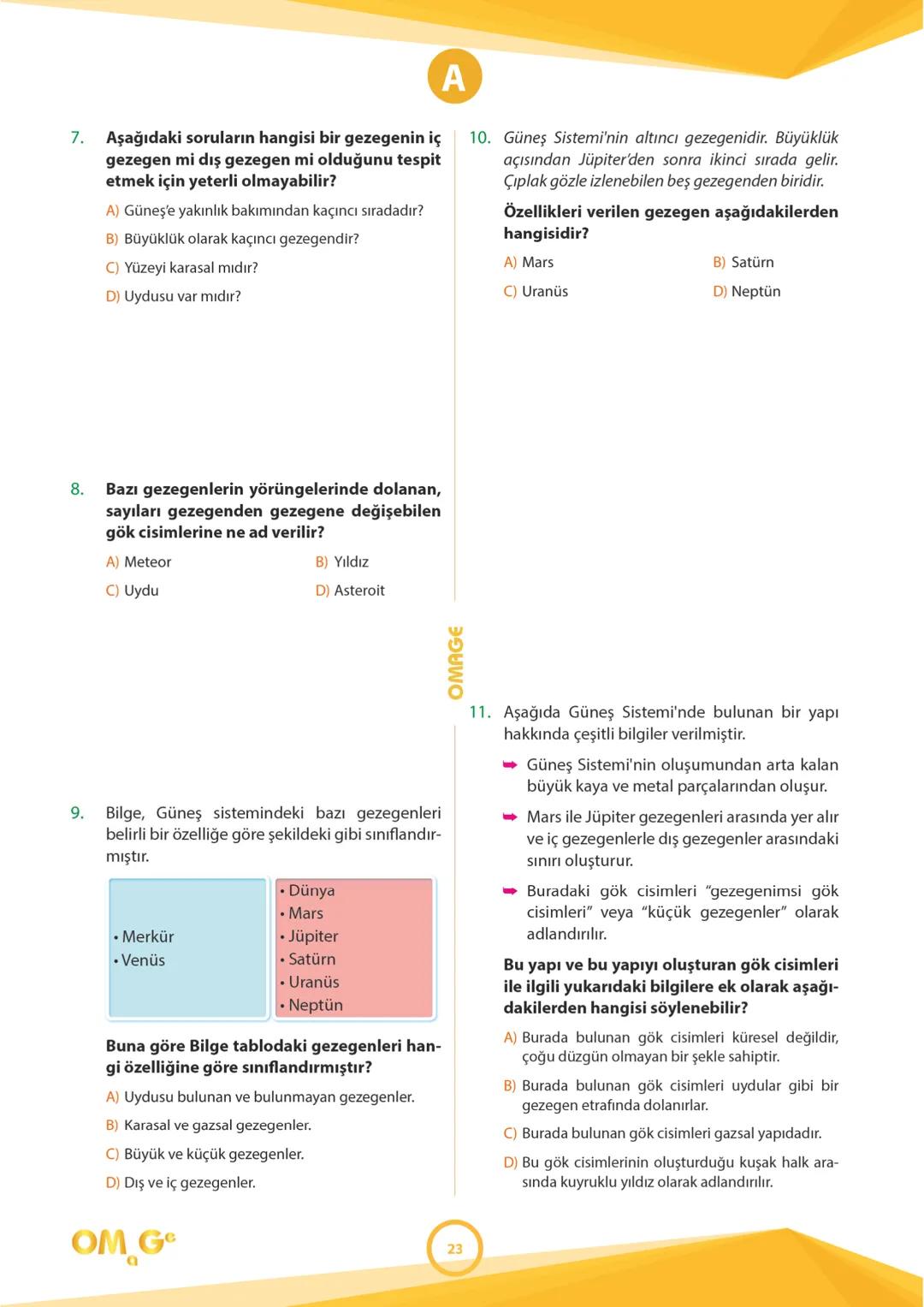 241003
6.
SINIF
SÜREÇ DEĞERLENDİRME
UYGULAMASI
Adı Soyadı:
Okulu:
Sınıfı / Şubesi:
Numarası:
SÖZEL BÖLÜM
A
KİTAPÇIĞI
Dersler Soru Sayı