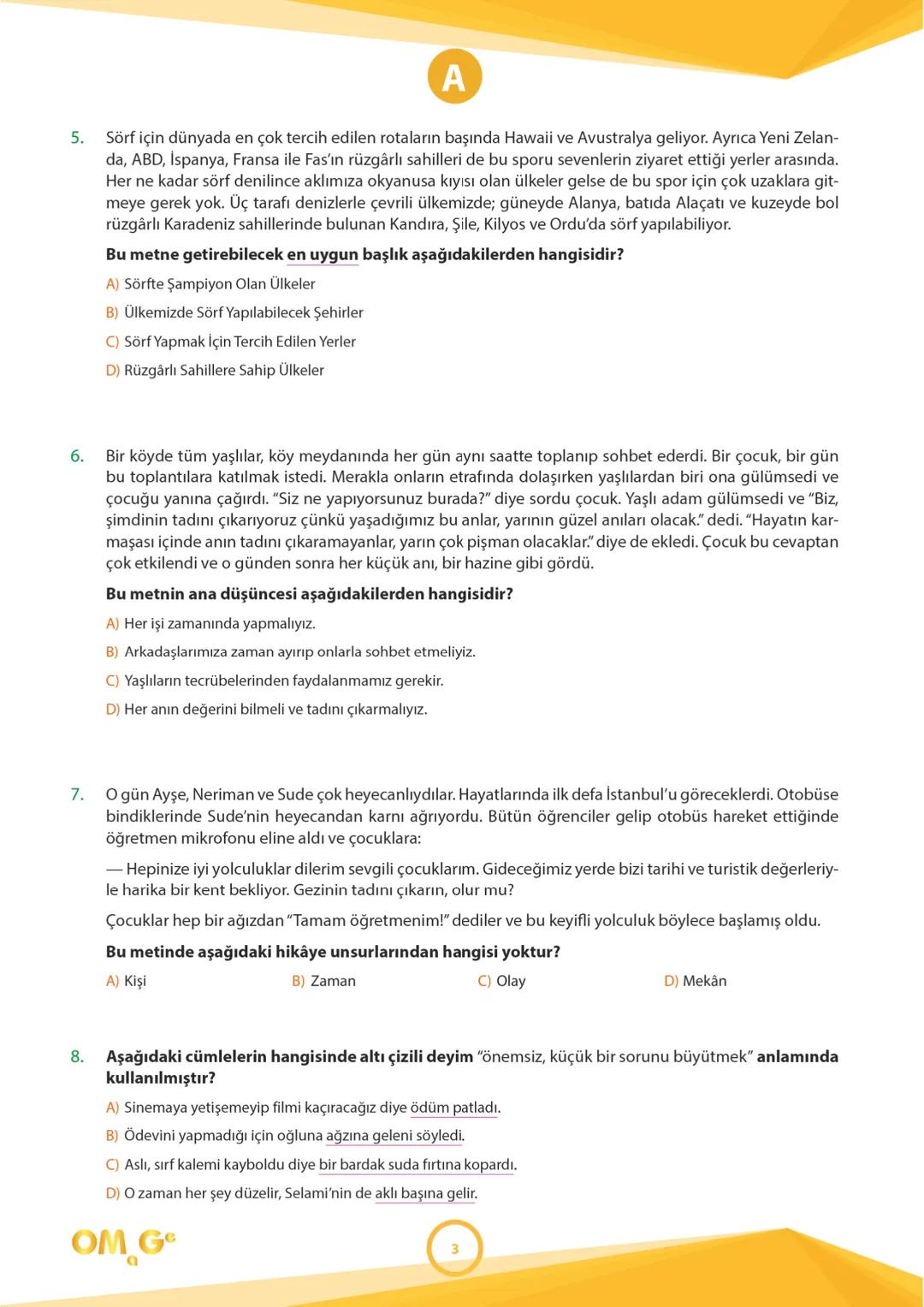 241003
6.
SINIF
SÜREÇ DEĞERLENDİRME
UYGULAMASI
Adı Soyadı:
Okulu:
Sınıfı / Şubesi:
Numarası:
SÖZEL BÖLÜM
A
KİTAPÇIĞI
Dersler Soru Sayı
