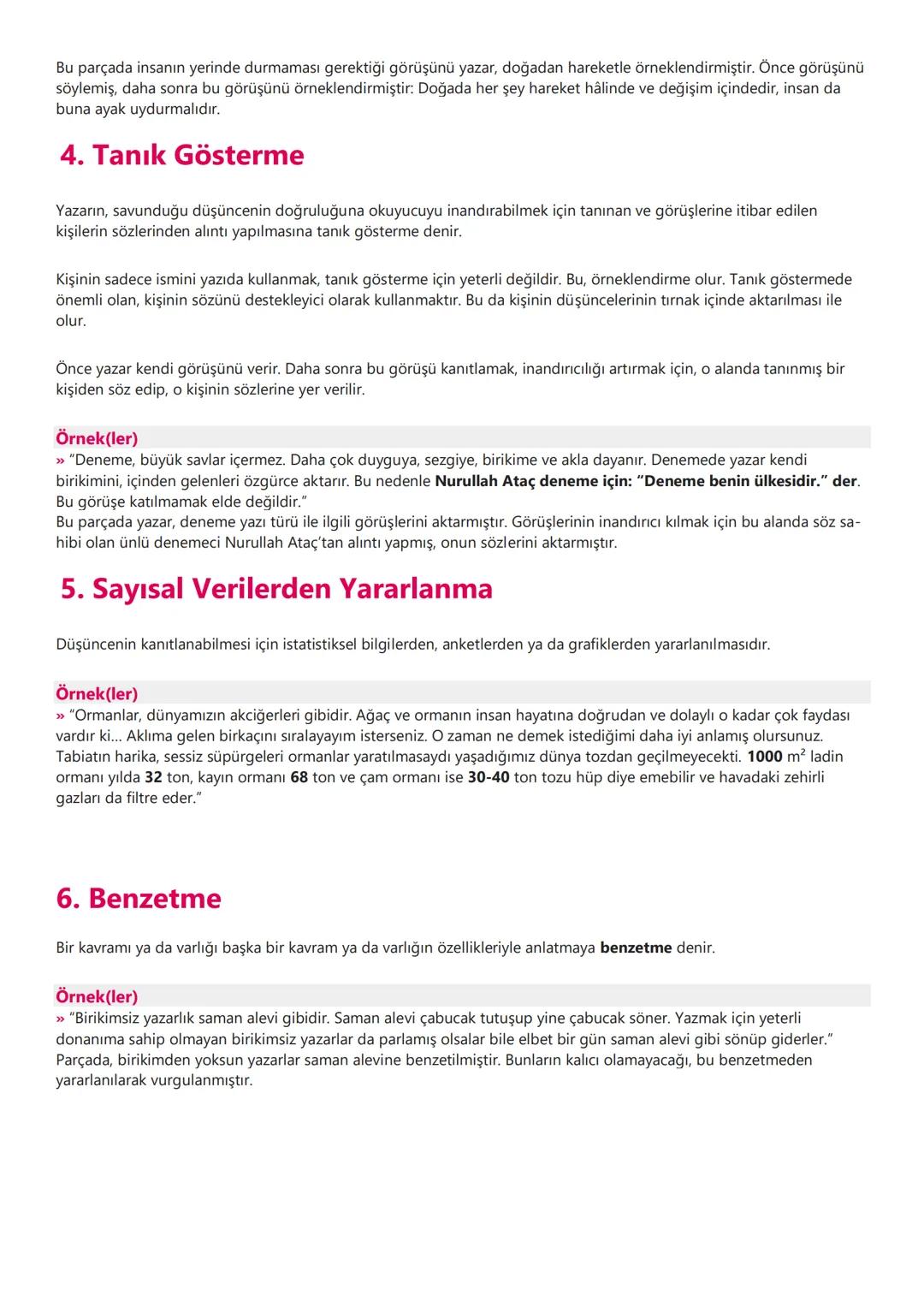 Düşünceyi Geliştirme Yolları
1. Tanımlama 2. Karşılaştırma 3. Örneklendirme 4. Tanık Gösterme 5. Sayısal Verilerden
Yararlanma 6. Benzetme
D