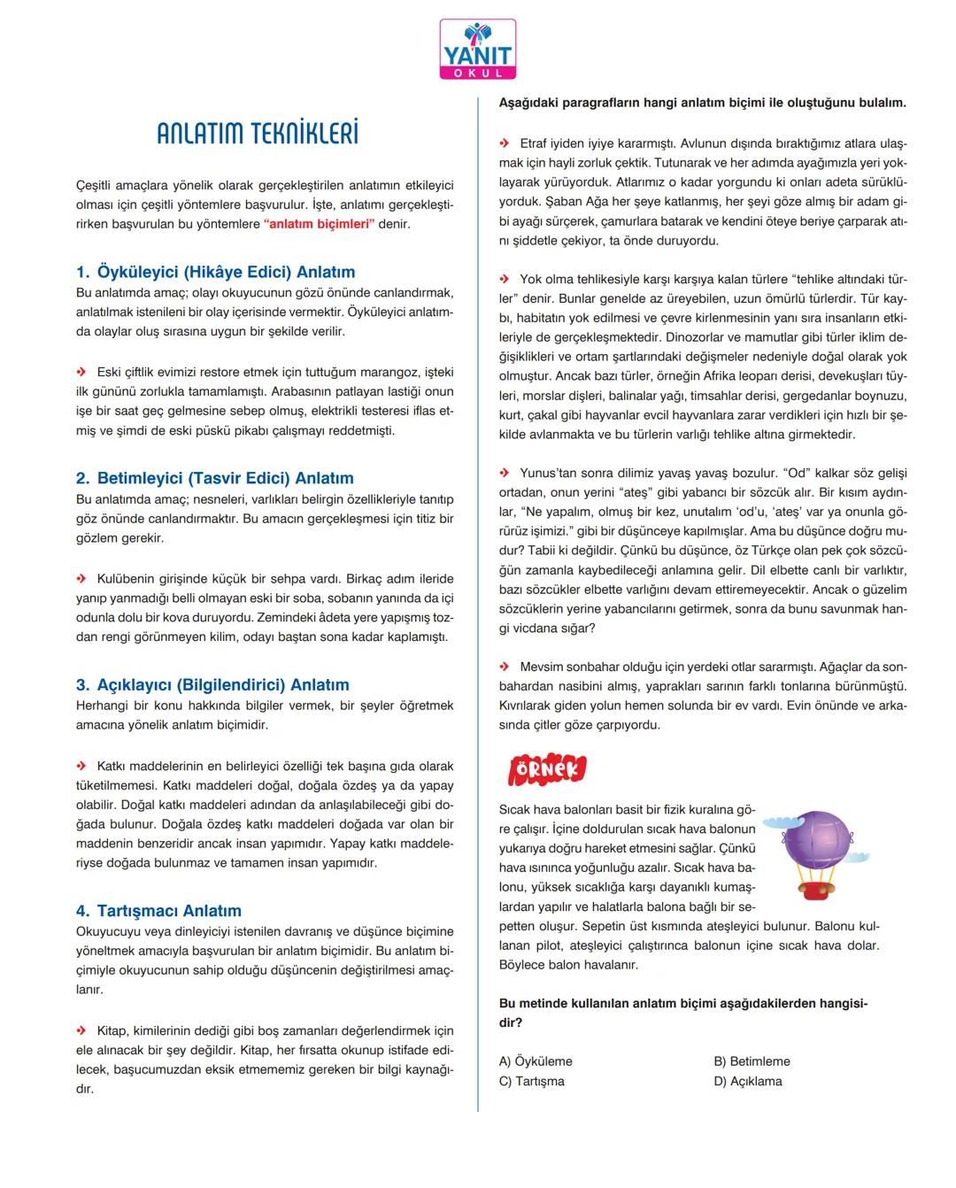 # ANLATIM TEKNİKLERİ
YANIT
OKUL
Çeşitli amaçlara yönelik olarak gerçekleştirilen anlatımın etkileyici
olması için çeşitli yöntemlere başvu