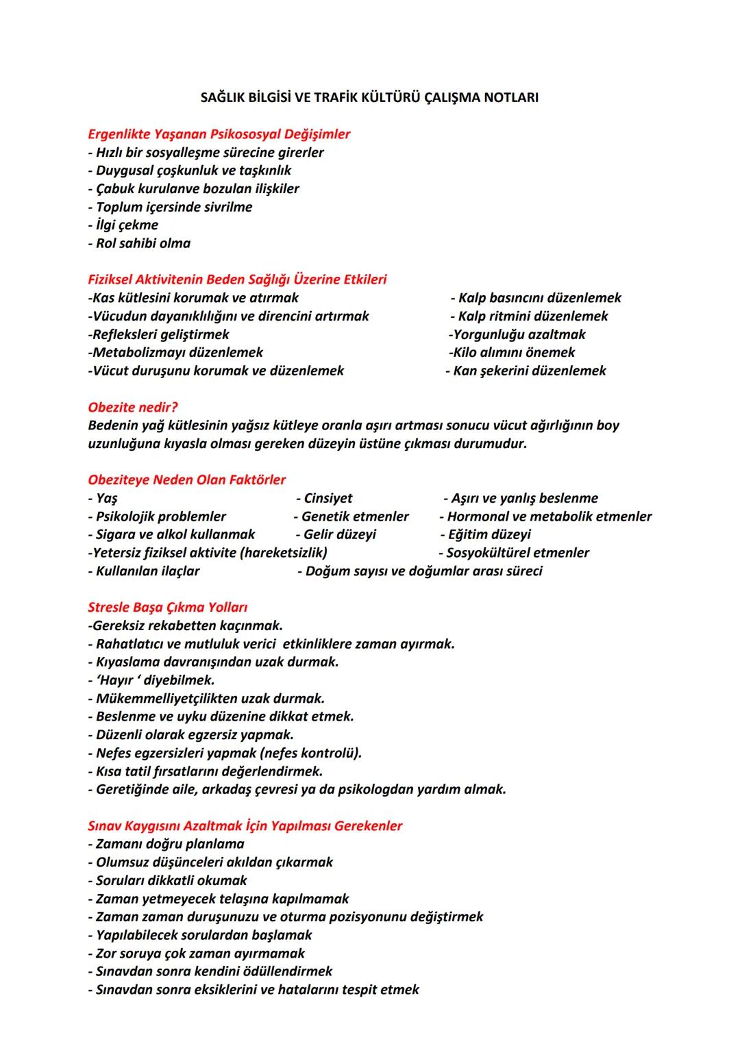 # SAĞLIK BİLGİSİ VE TRAFİK KÜLTÜRÜ ÇALIŞMA NOTLARI
Ergenlikte Yaşanan Psikososyal Değişimler
- Hızlı bir sosyalleşme sürecine girerler
- Du