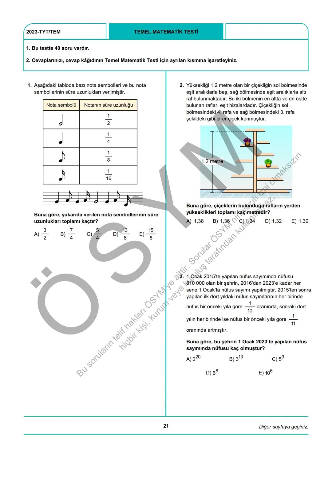 ÖSYM
T.C. Ölçme, Seçme ve Yerleştirme Merkezi
YÜKSEKÖĞRETİM KURUMLARI SINAVI
TEMEL YETERLİLİK TESTİ
(2023-TYT)
17 HAZİRAN 2023 CUMARTESİ
Bu