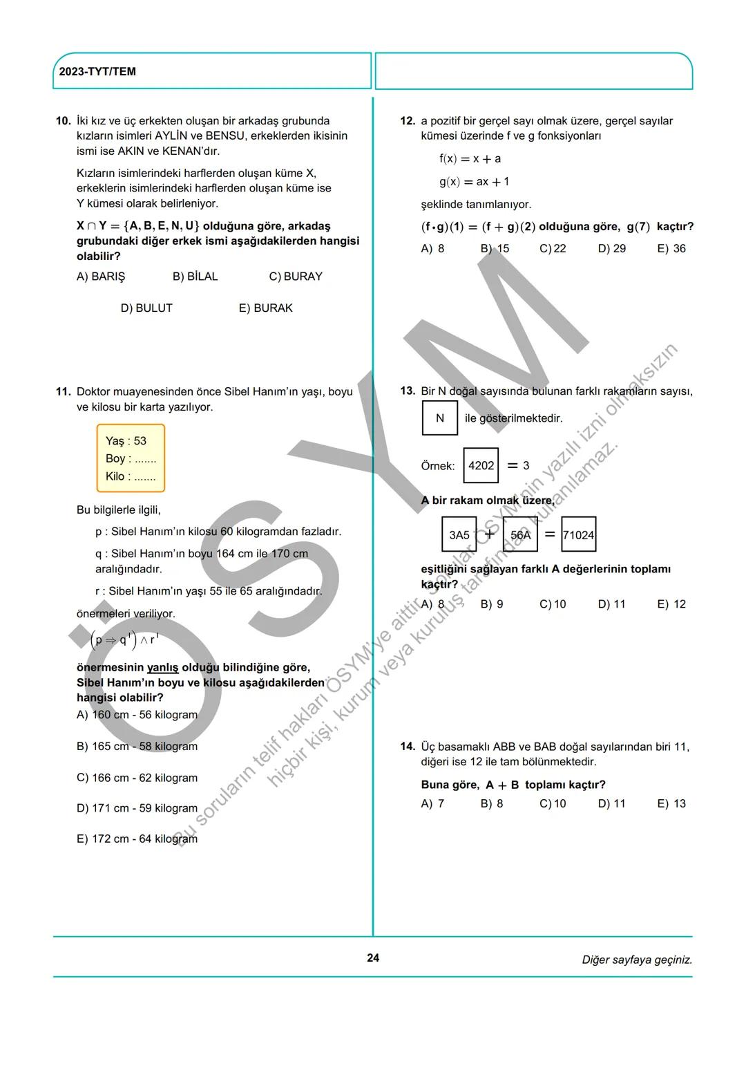 ÖSYM
T.C. Ölçme, Seçme ve Yerleştirme Merkezi
YÜKSEKÖĞRETİM KURUMLARI SINAVI
TEMEL YETERLİLİK TESTİ
(2023-TYT)
17 HAZİRAN 2023 CUMARTESİ
Bu