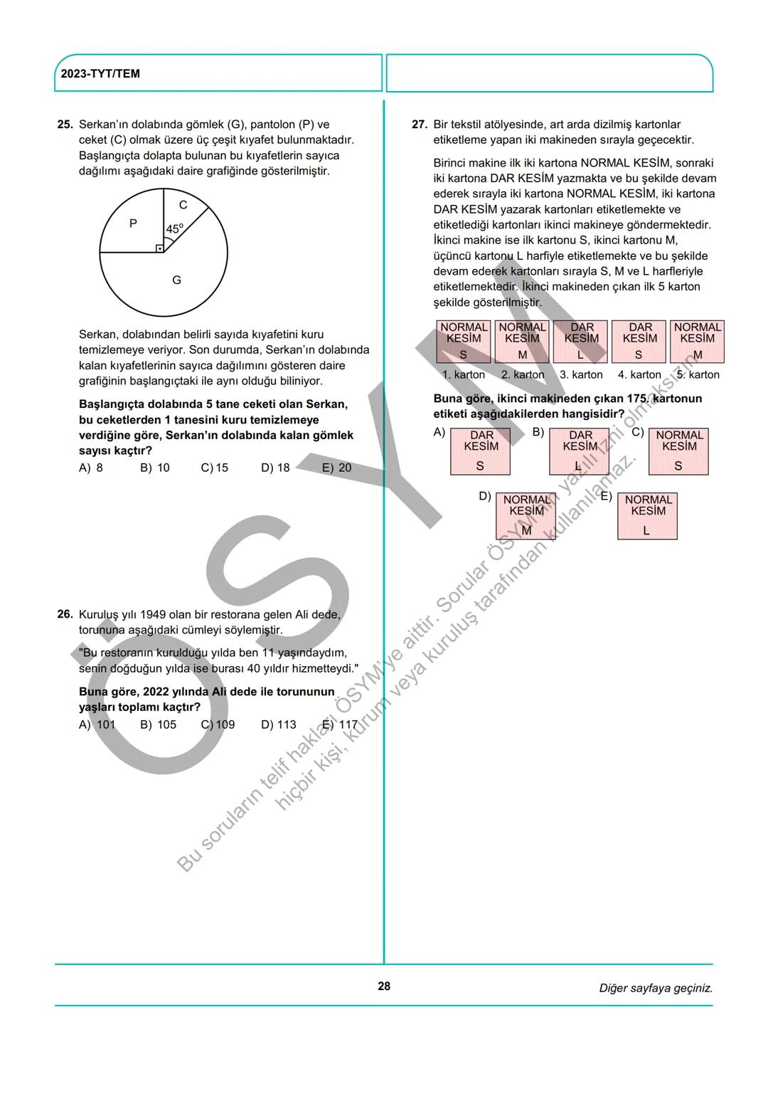 ÖSYM
T.C. Ölçme, Seçme ve Yerleştirme Merkezi
YÜKSEKÖĞRETİM KURUMLARI SINAVI
TEMEL YETERLİLİK TESTİ
(2023-TYT)
17 HAZİRAN 2023 CUMARTESİ
Bu