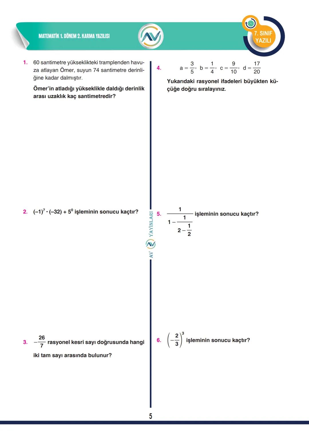 # MATEMATİK
7. SINIF
YAZILI
# TAM SAYILAR
## TOPLAMA İŞLEMİ
* Aynı işaretli tam sayılar; işareti yokmuş gibi topla-
ma yapılır, so