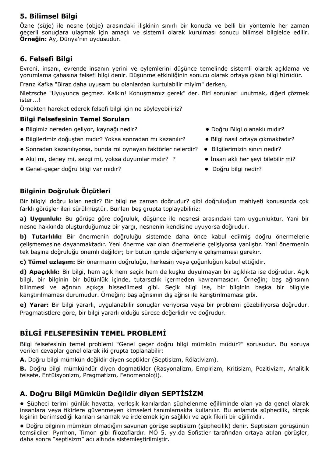 BİLGİ FELSEFESİ (EPISTEMOLOJİ)
Ya bir yol bul, ya bir yol aç, ya da yoldan çekil"
Konfüçyüs
Bilginin ne olduğunu, nasıl elde edildiğini, doğ