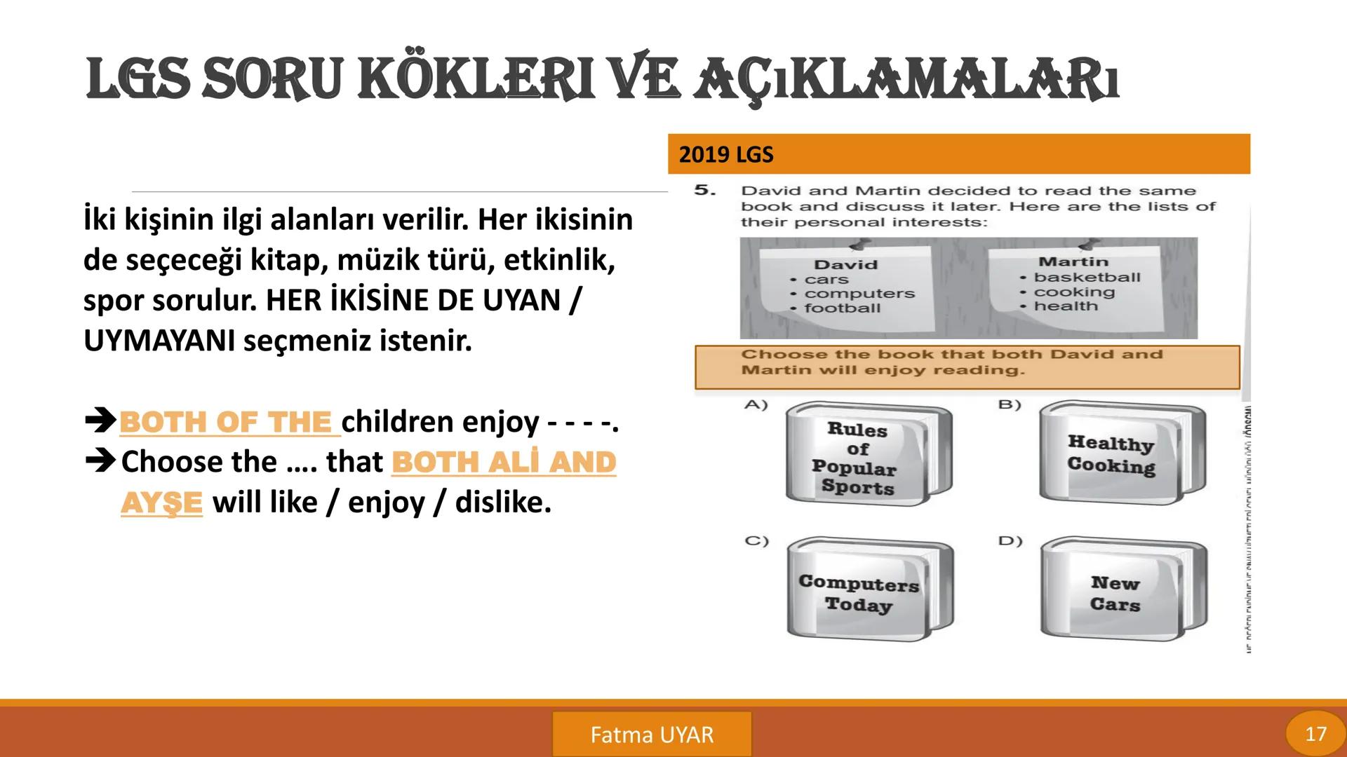 LGS SORU KÖKLERİ
VE
AÇIKLAMALARI
By FATMA UYAR LGS SORU KÖKLERI VE AÇIKLAMALARı
Bir diyalog verilir ya da
konuşmacılar ayrı ayrı gösterilir.