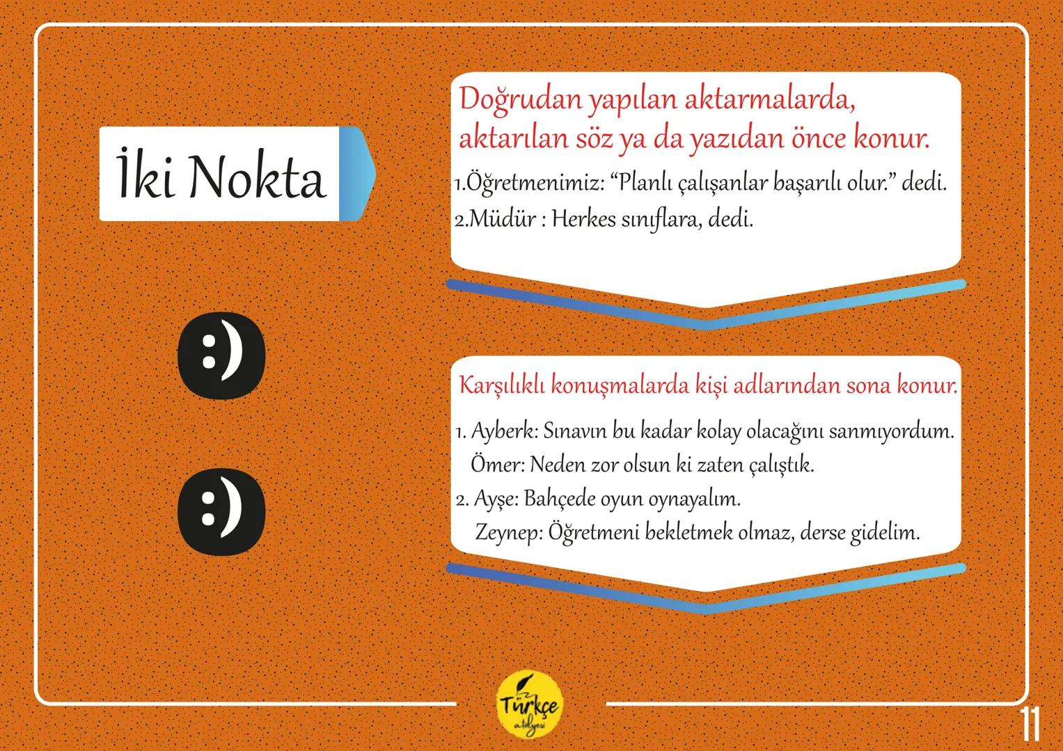 NOKTALAMA
İŞARETLERİ
Türkçe
aldyev Nokta
Virgül
Eğik Çizgi
Tırnak İşareti
Noktalı Virgül
Kısa Çizgi
Noktalama
İki Nokta
İşaretleri
Uzun Çizg