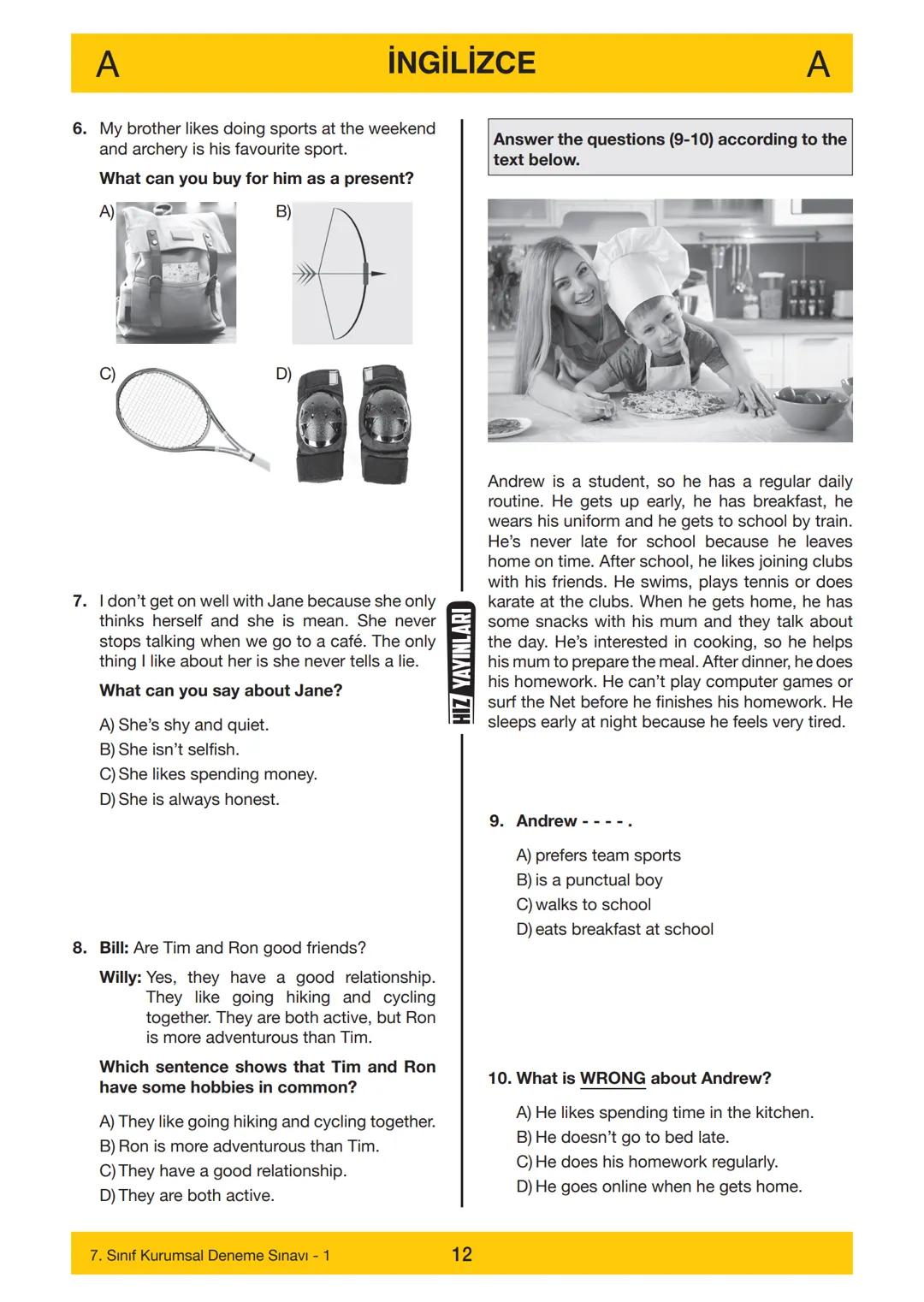 # 7. SINIF
7. SINIF
DENEME SINAVI – 1
A
KİTAPÇIĞI
Adı
Soyadı
Öğrenci Numarası :.....
SINAV KİTAPÇIĞIMIZ "SÖZEL VE SAYISAL" OLMAK ÜZE