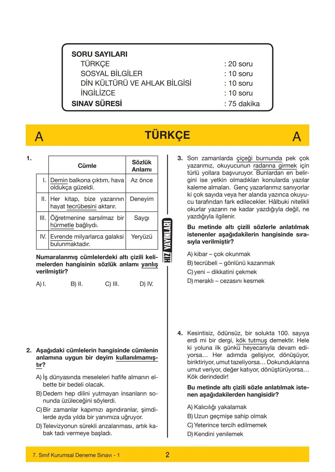 # 7. SINIF
7. SINIF
DENEME SINAVI – 1
A
KİTAPÇIĞI
Adı
Soyadı
Öğrenci Numarası :.....
SINAV KİTAPÇIĞIMIZ "SÖZEL VE SAYISAL" OLMAK ÜZE