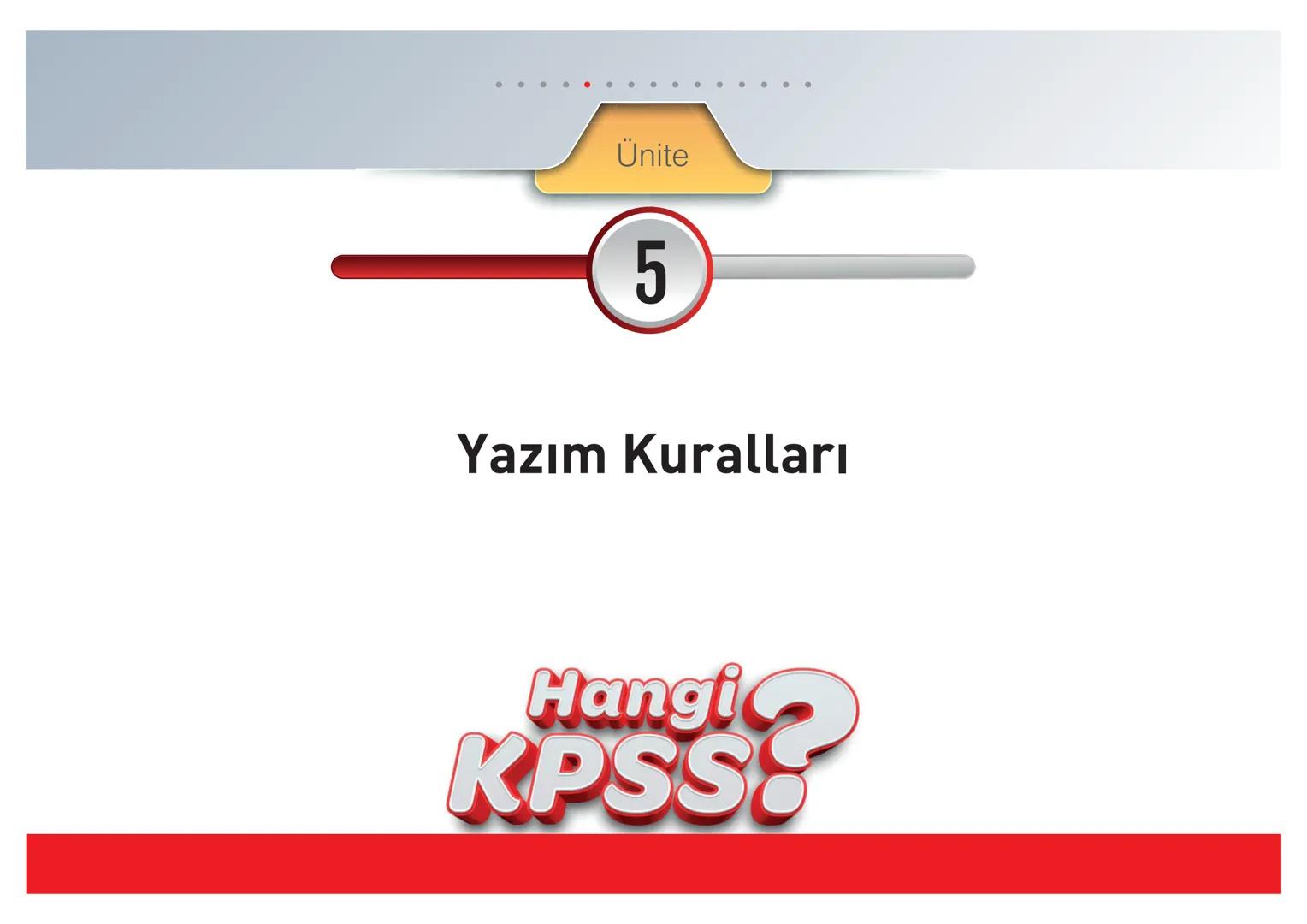 Ünite
5
Yazım Kuralları
Hangi
KPSS? Hangi
Q hangikpssturkcedersnotu
Tarihî olay, savaş ve antlaşmalar büyük harfle başlar.
İstanbul'un F