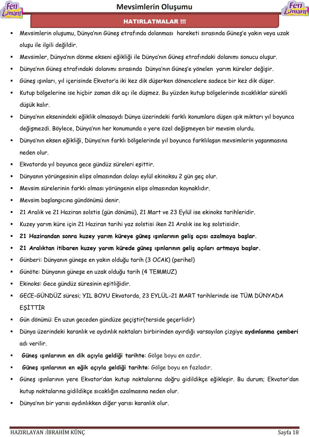Fen
Liman
Mevsimlerin Oluşumu
# MEVSİMLERİN
# OLUŞUMU
Konu / Kavramlar: Dünya'nın dönme ekseni, dolanma düzlemi, ısı enerjisi, mevsimler
F.
