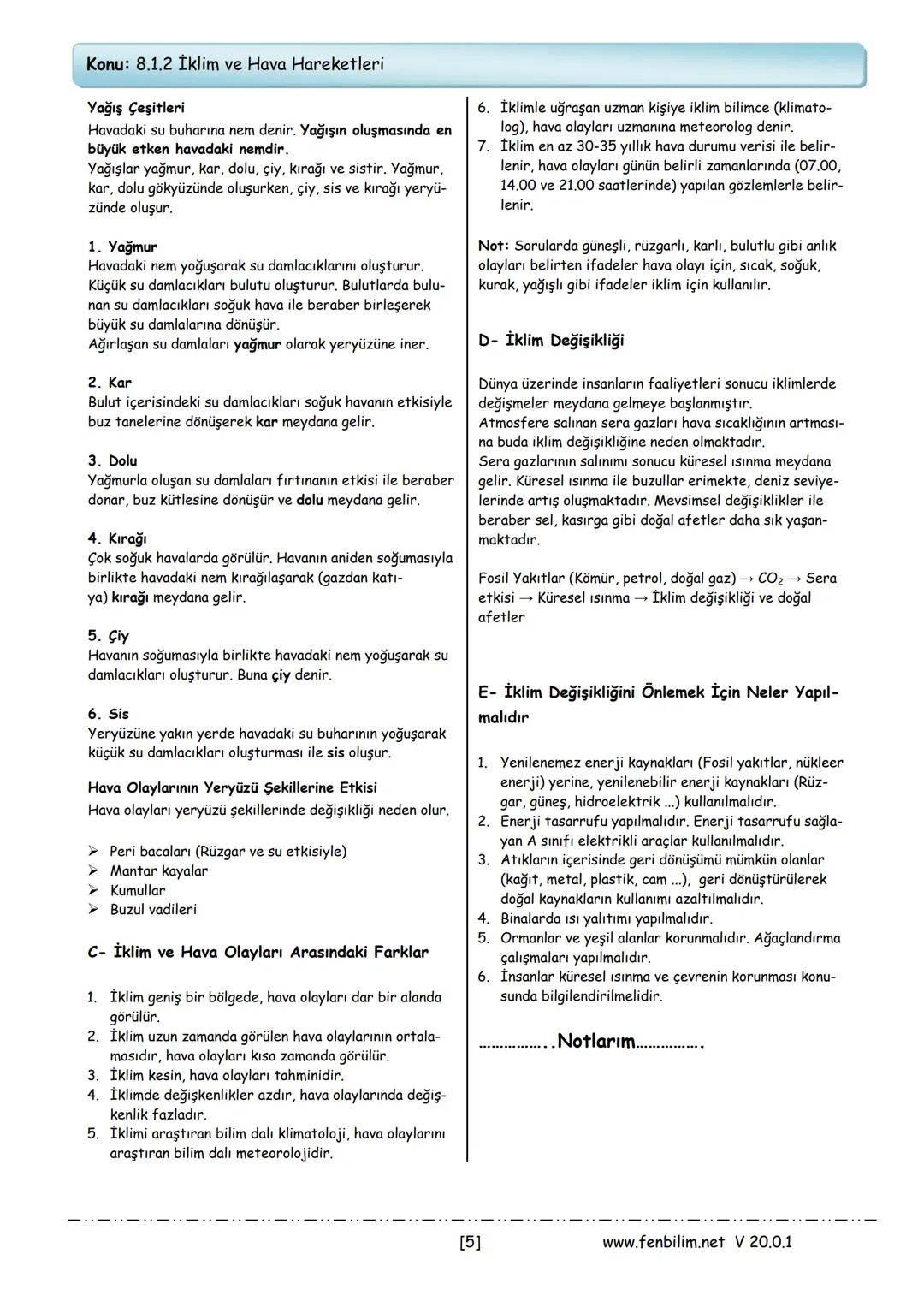# 8.Sınıf Fen Bilimleri
## Ders Notları
Barış ZEREN
Fen Bilimleri Öğretmeni
www.fenbilim.net V 20.0.1 # 1.Ünite: Mevsimler ve İklim
Konu